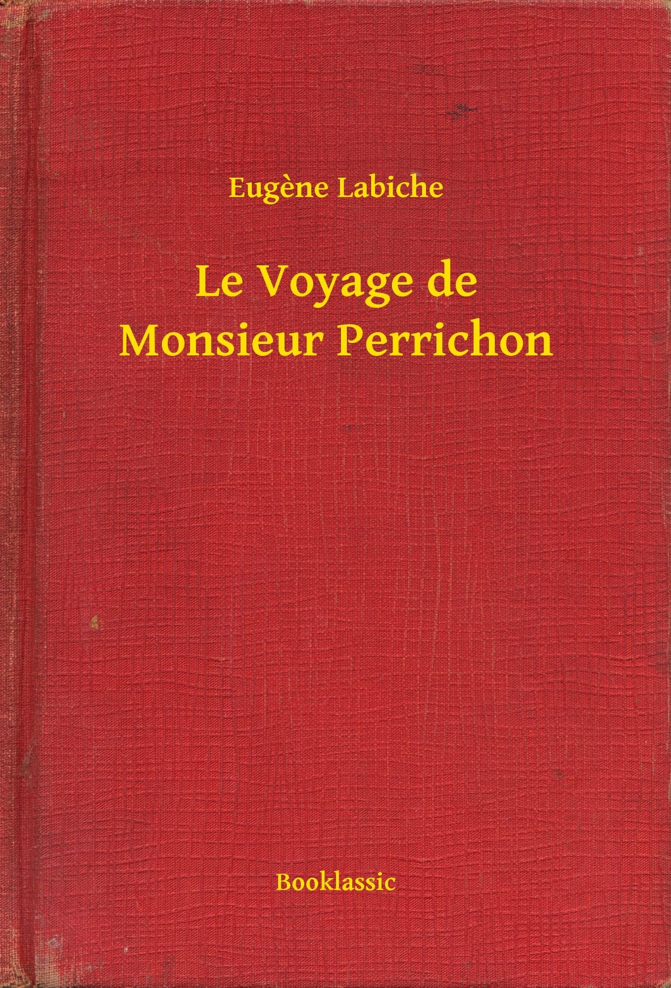 Le Voyage de Monsieur Perrichon