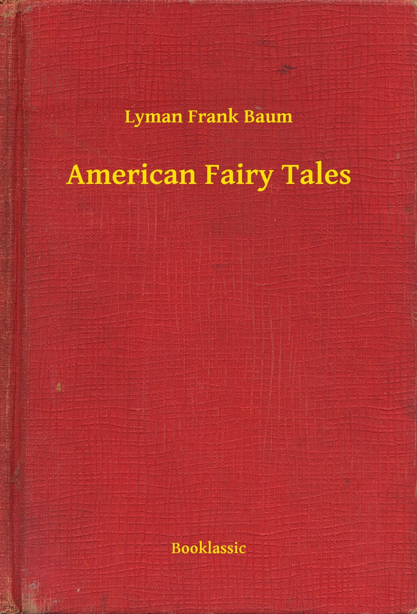 American Fairy Tales