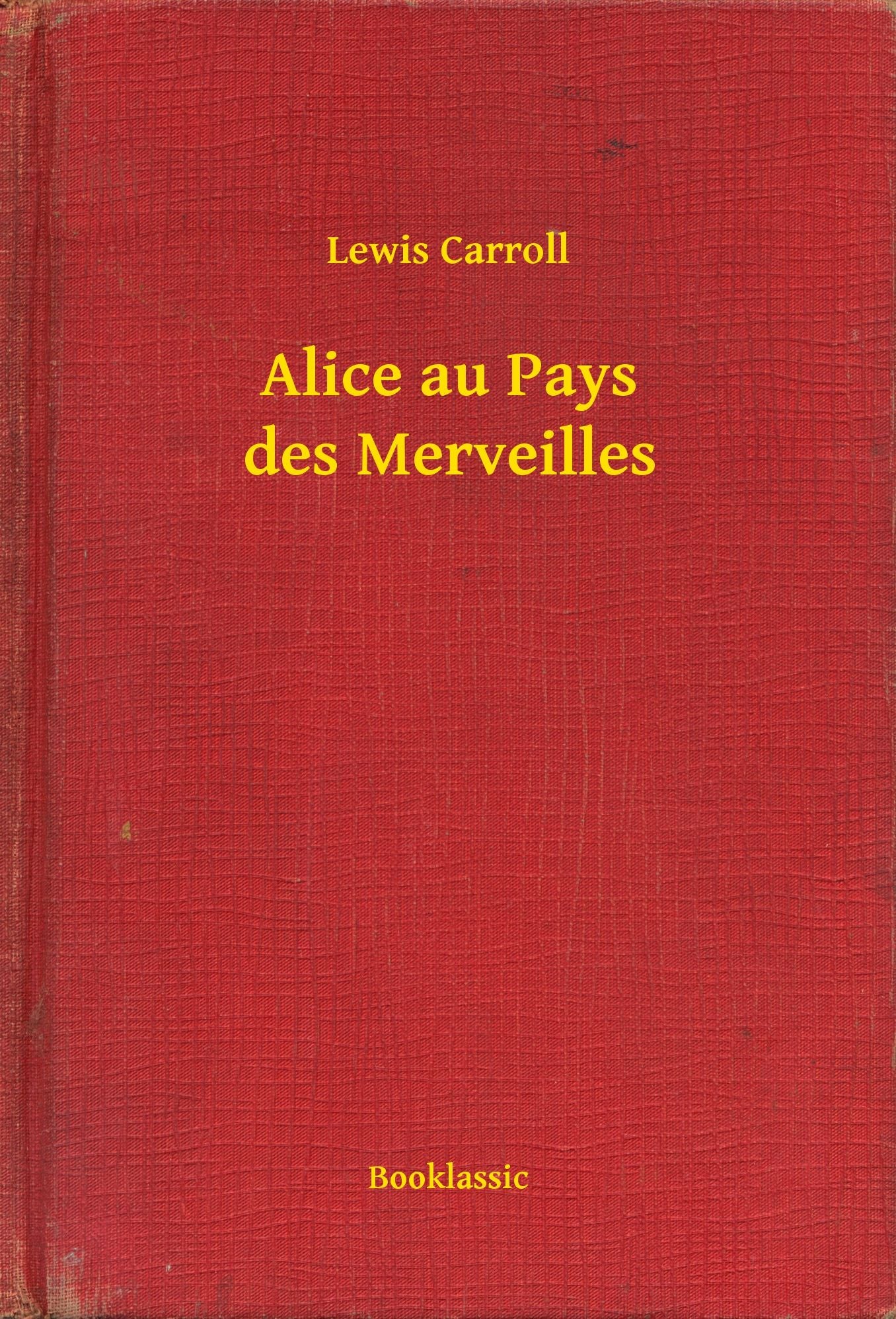 Alice au Pays des Merveilles