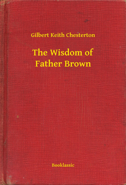 The Wisdom of Father Brown