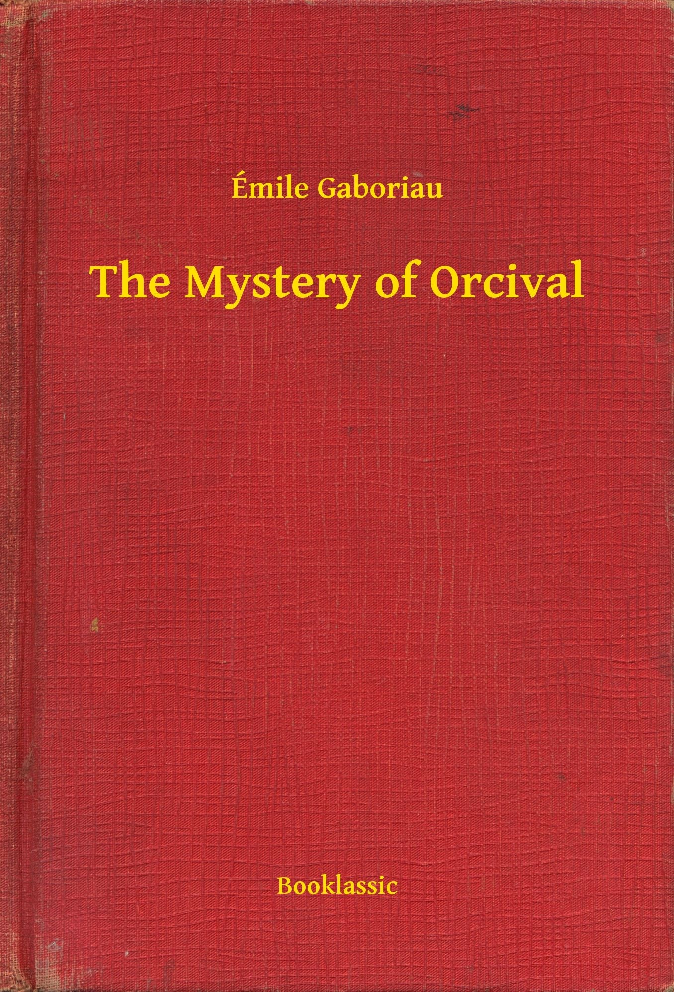 The Mystery of Orcival