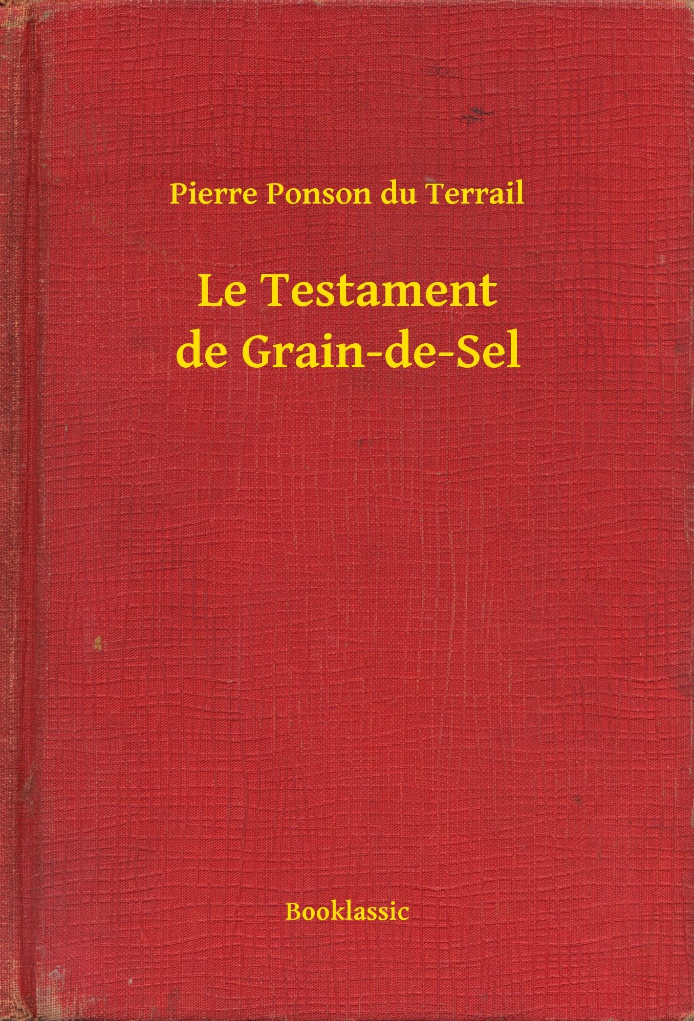 Le Testament de Grain-de-Sel