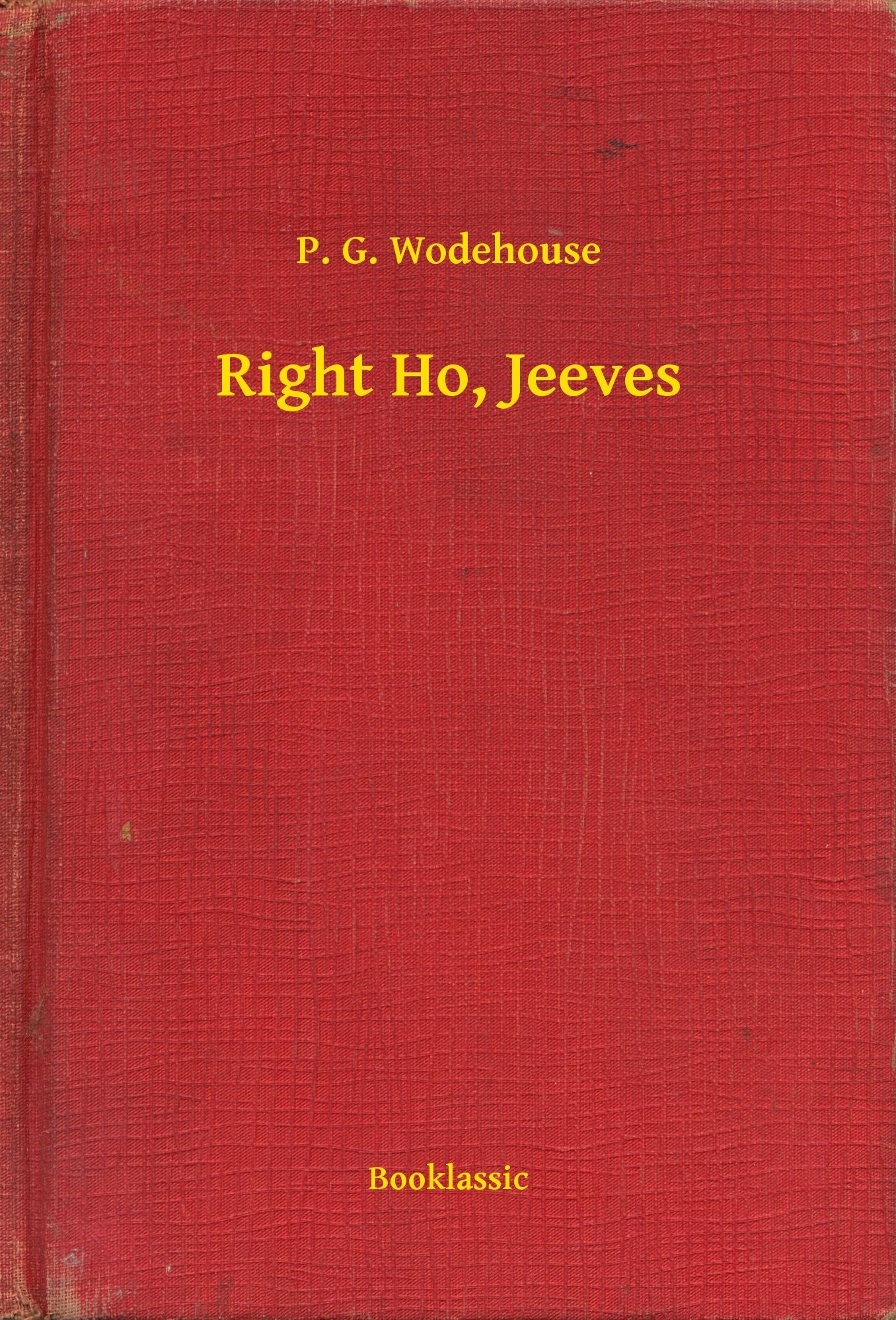 Right Ho, Jeeves