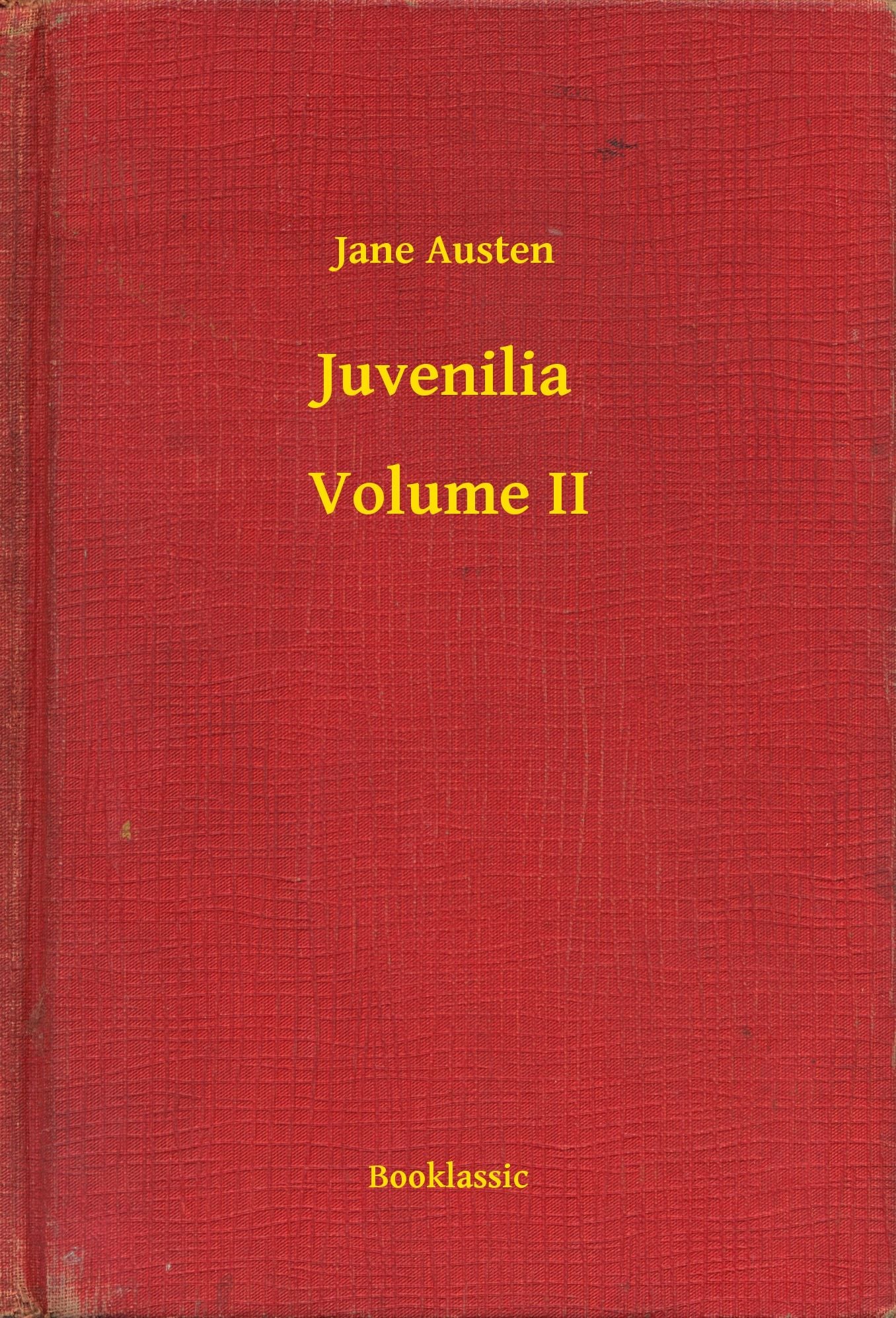 Juvenilia - Volume II
