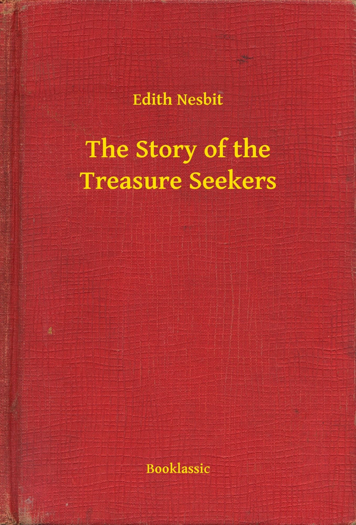 The Story of the Treasure Seekers