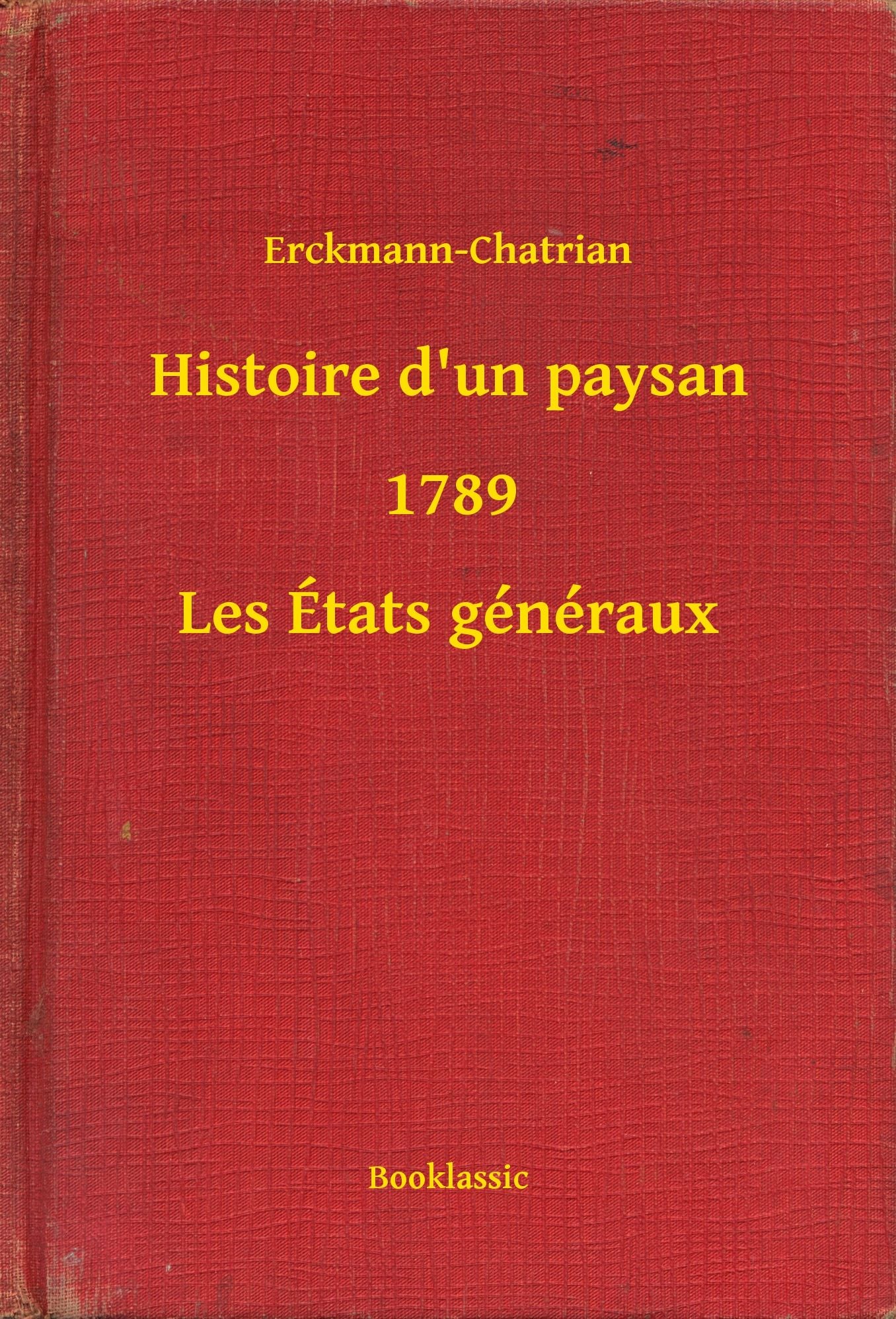 Histoire d'un paysan - 1789 - Les États généraux