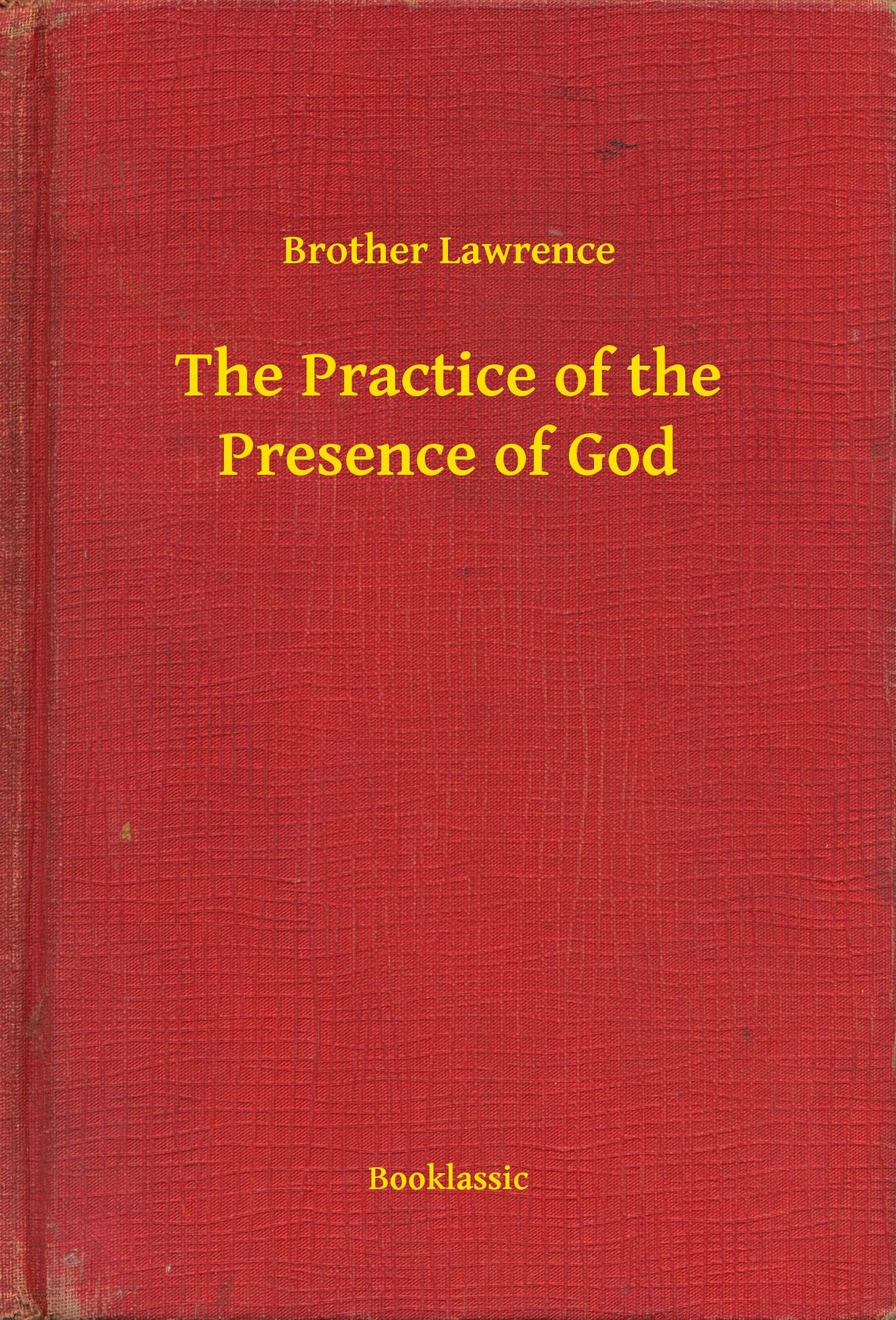 The Practice of the Presence of God
