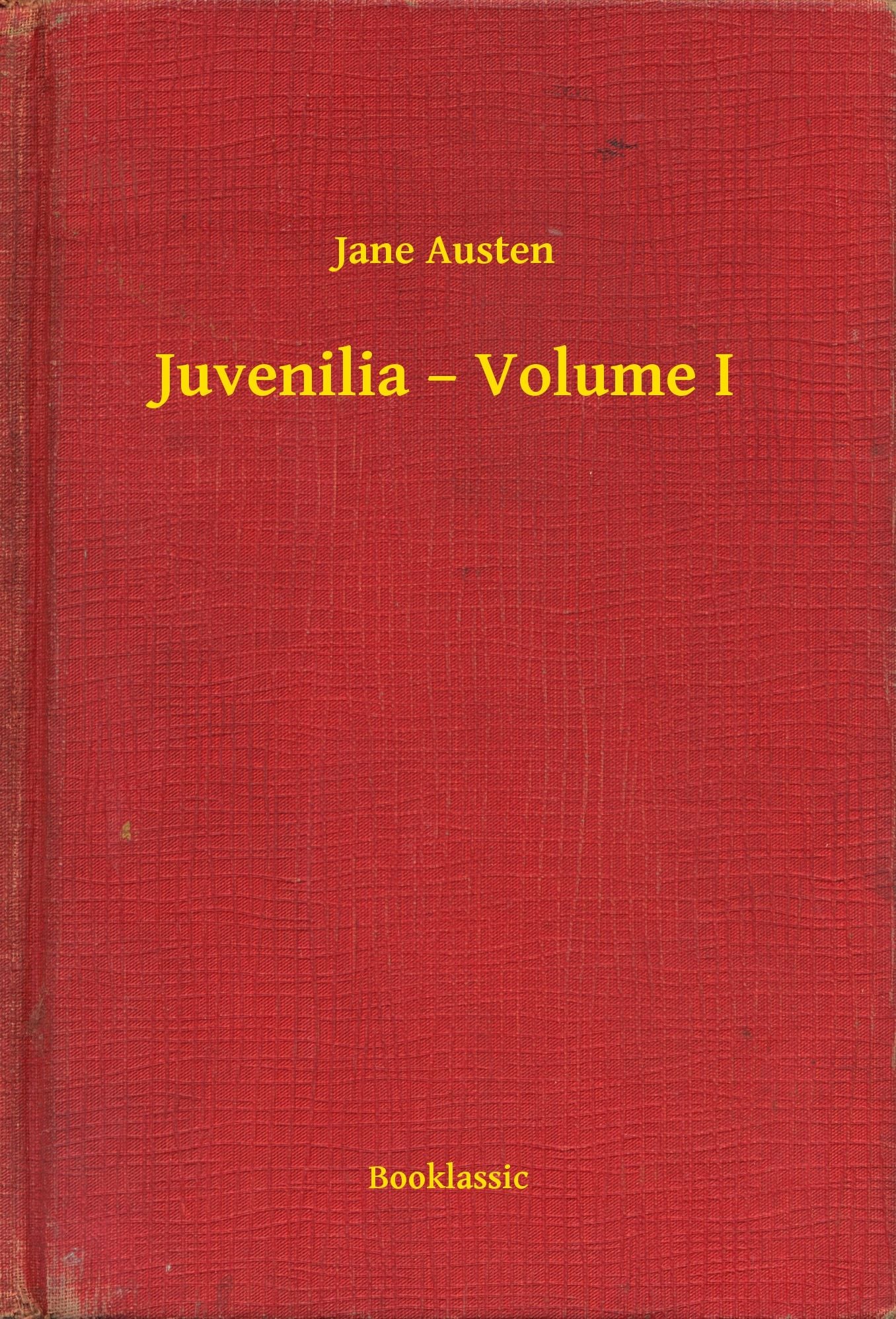 Juvenilia - Volume I