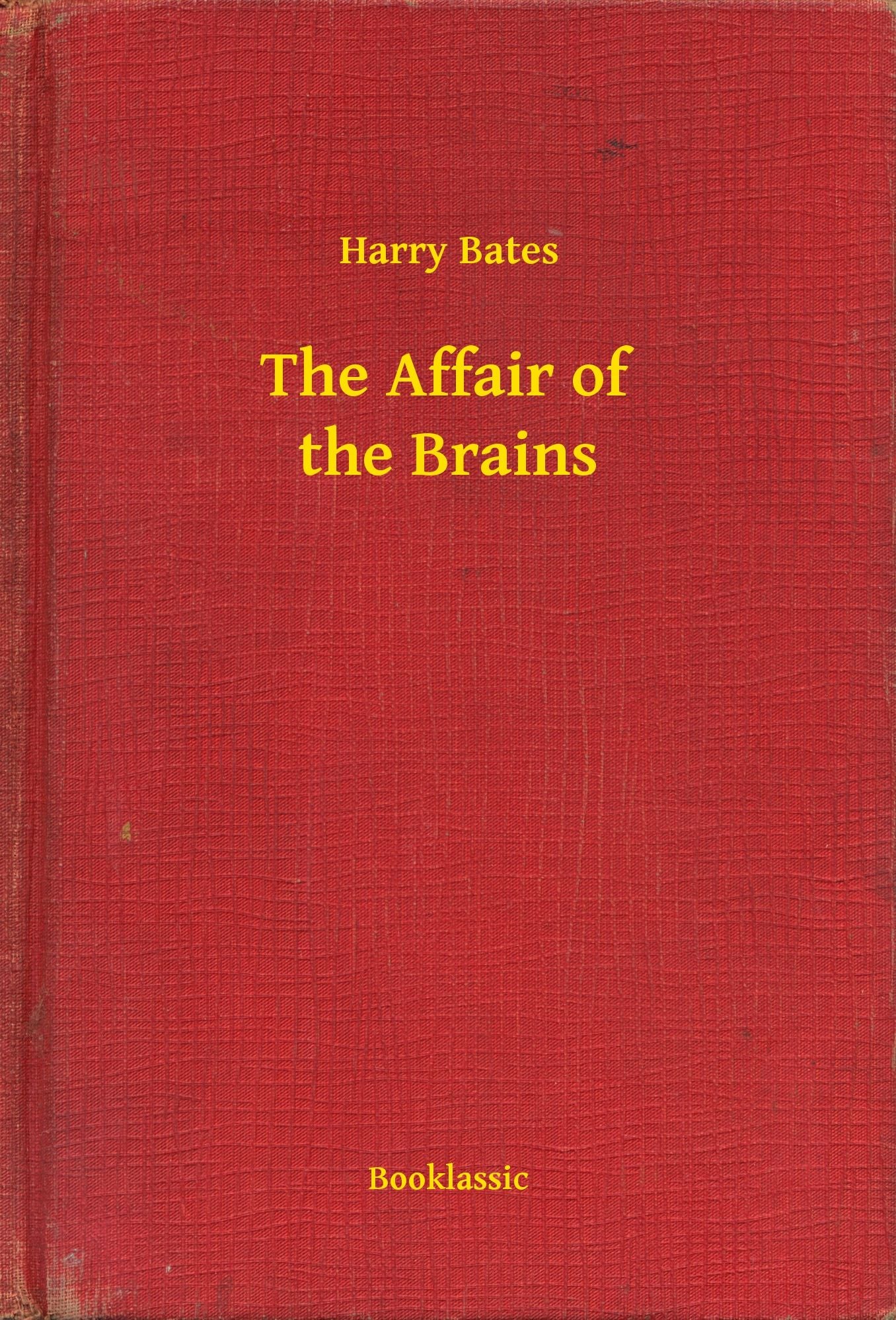 The Affair of the Brains