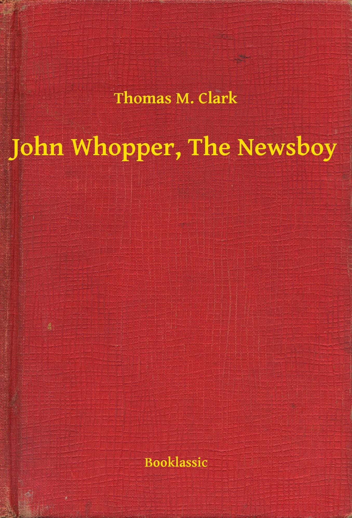 John Whopper, The Newsboy