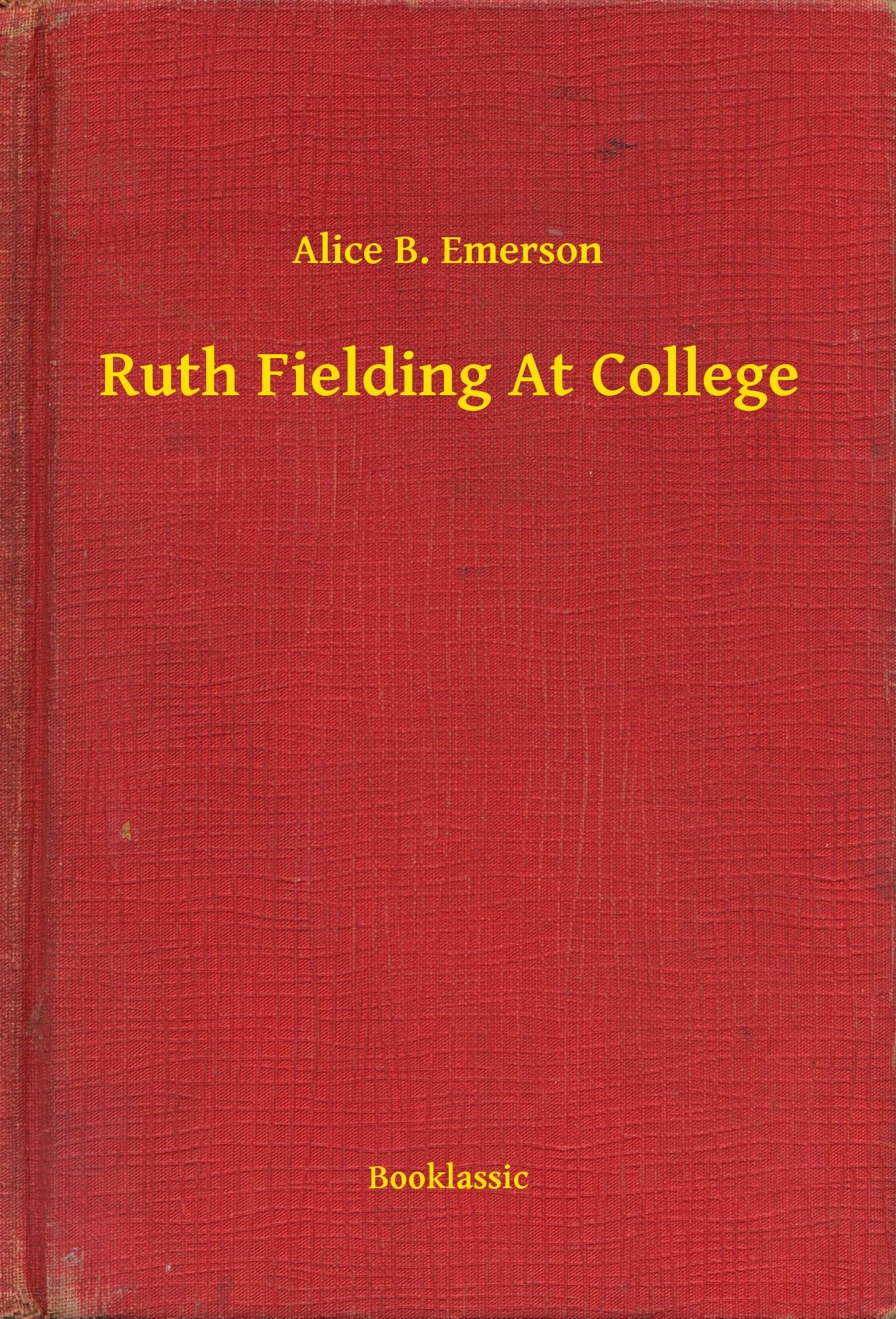 Ruth Fielding At College