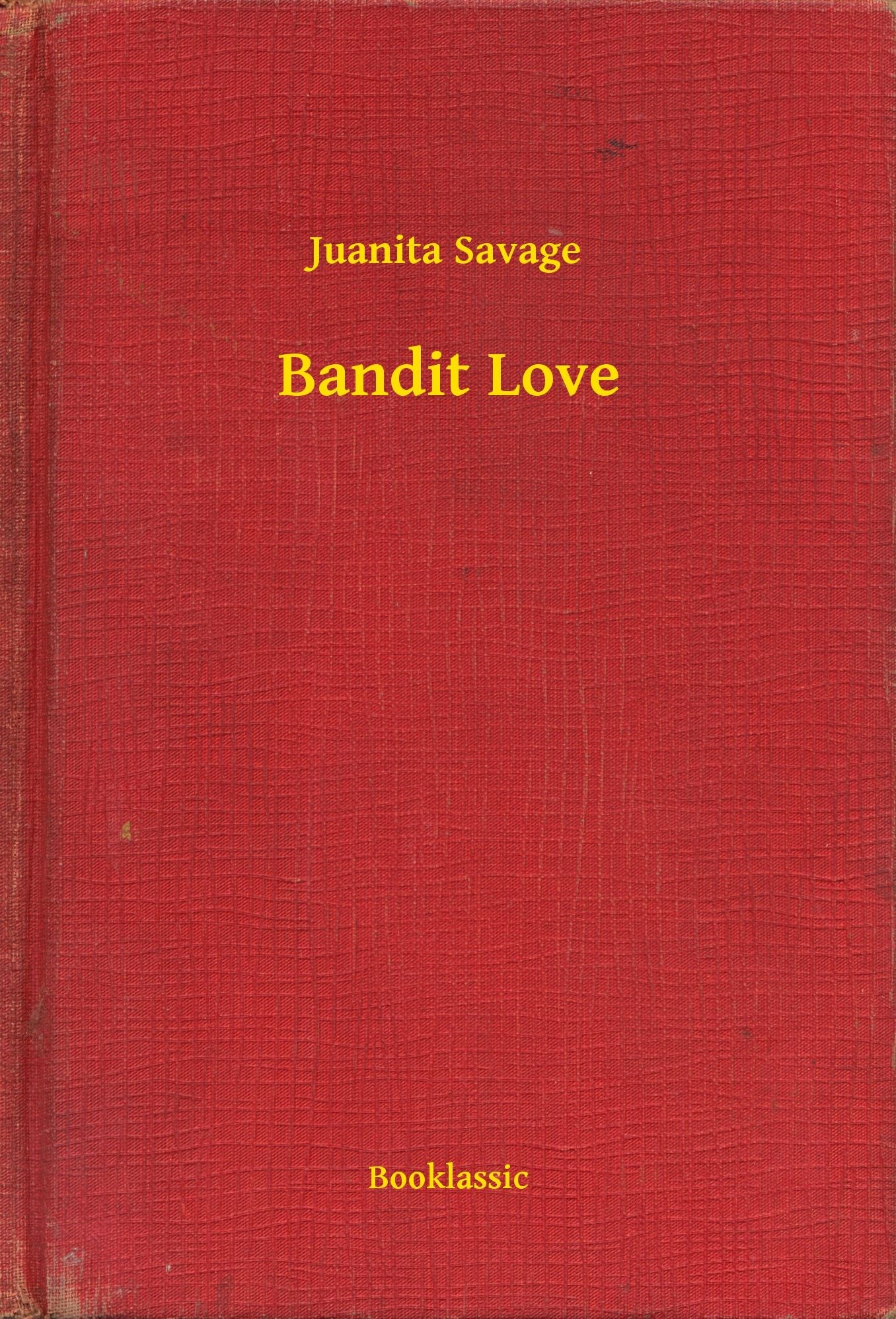Bandit Love