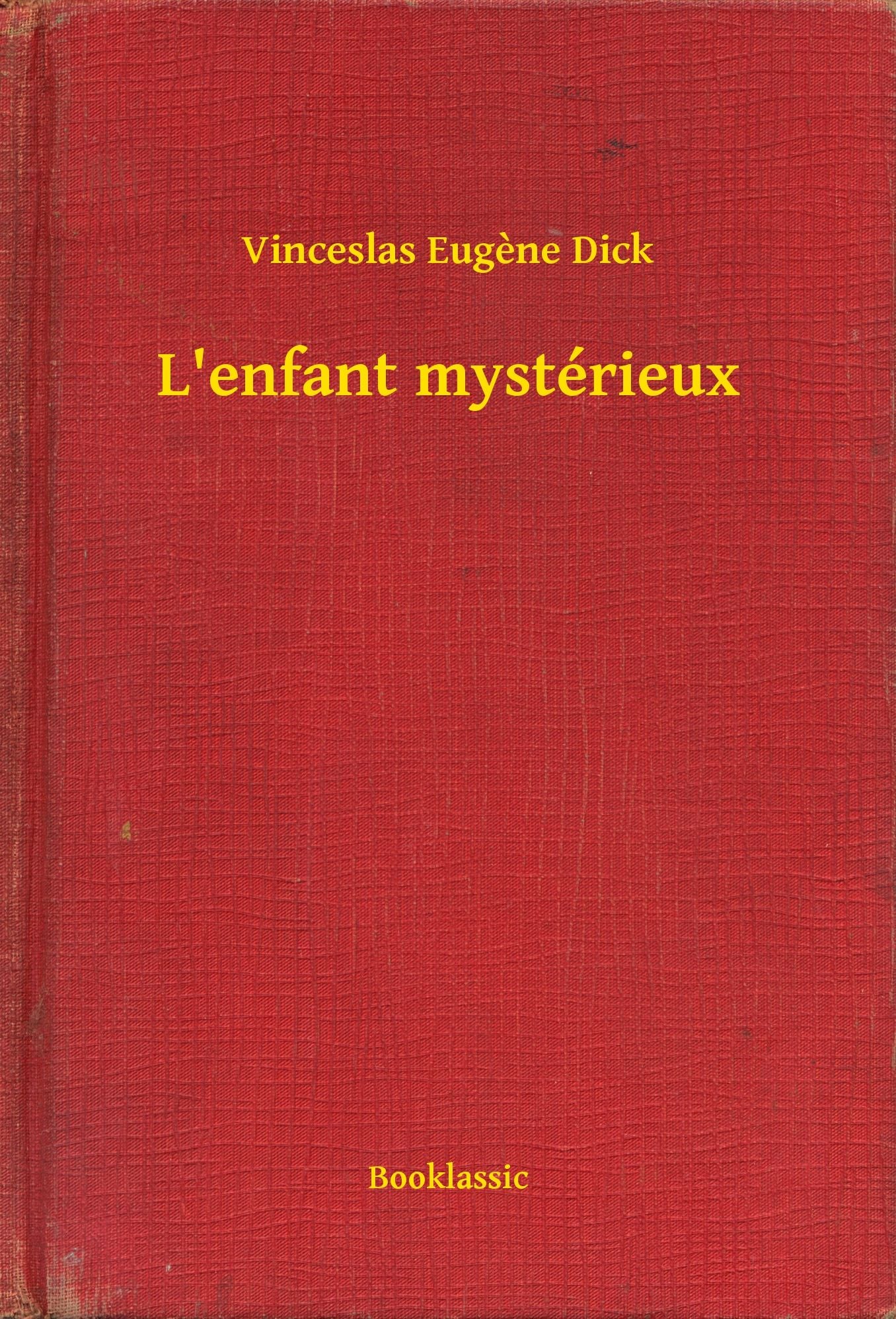 L'enfant mystérieux