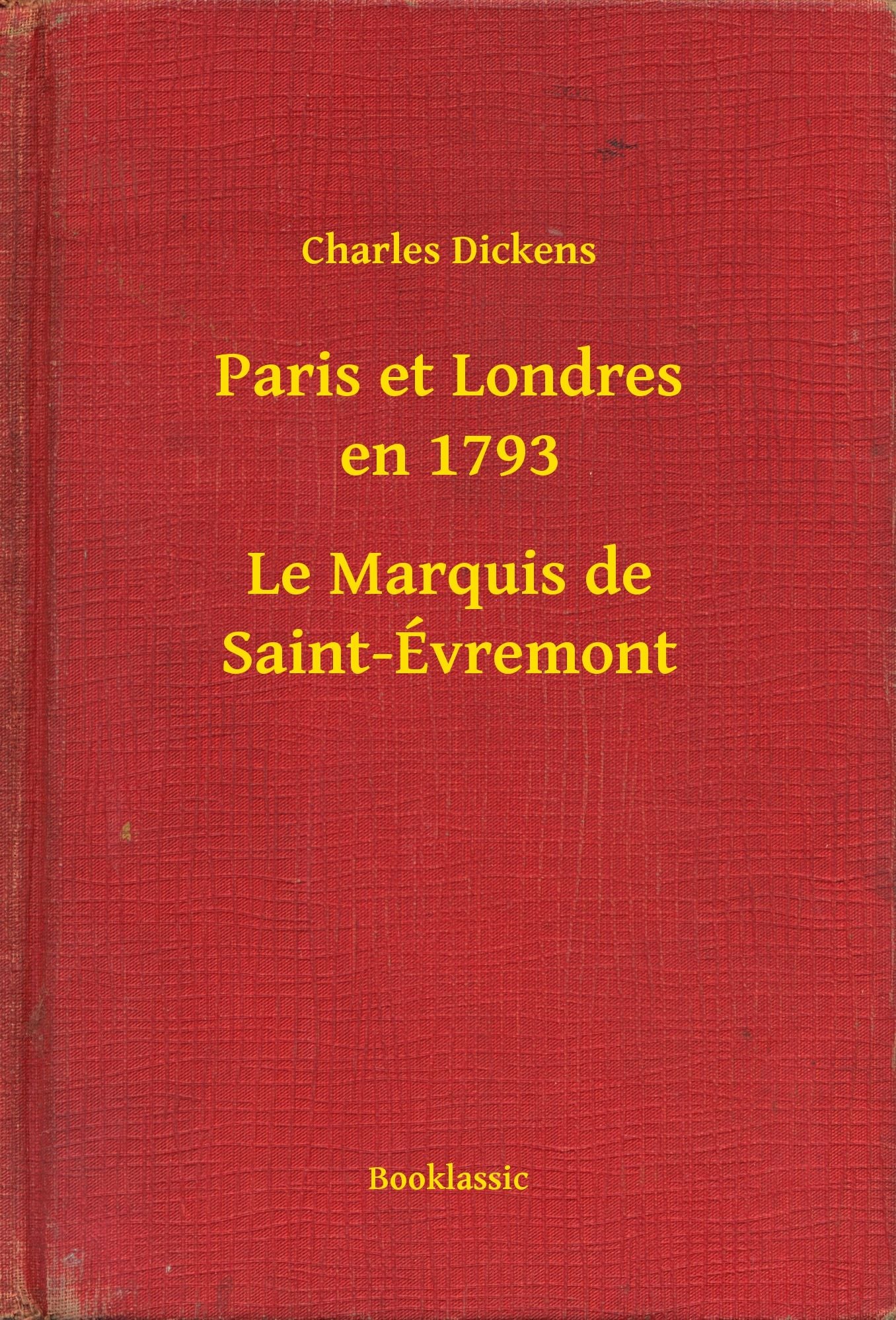 Paris et Londres en 1793 - Le Marquis de Saint-Évremont