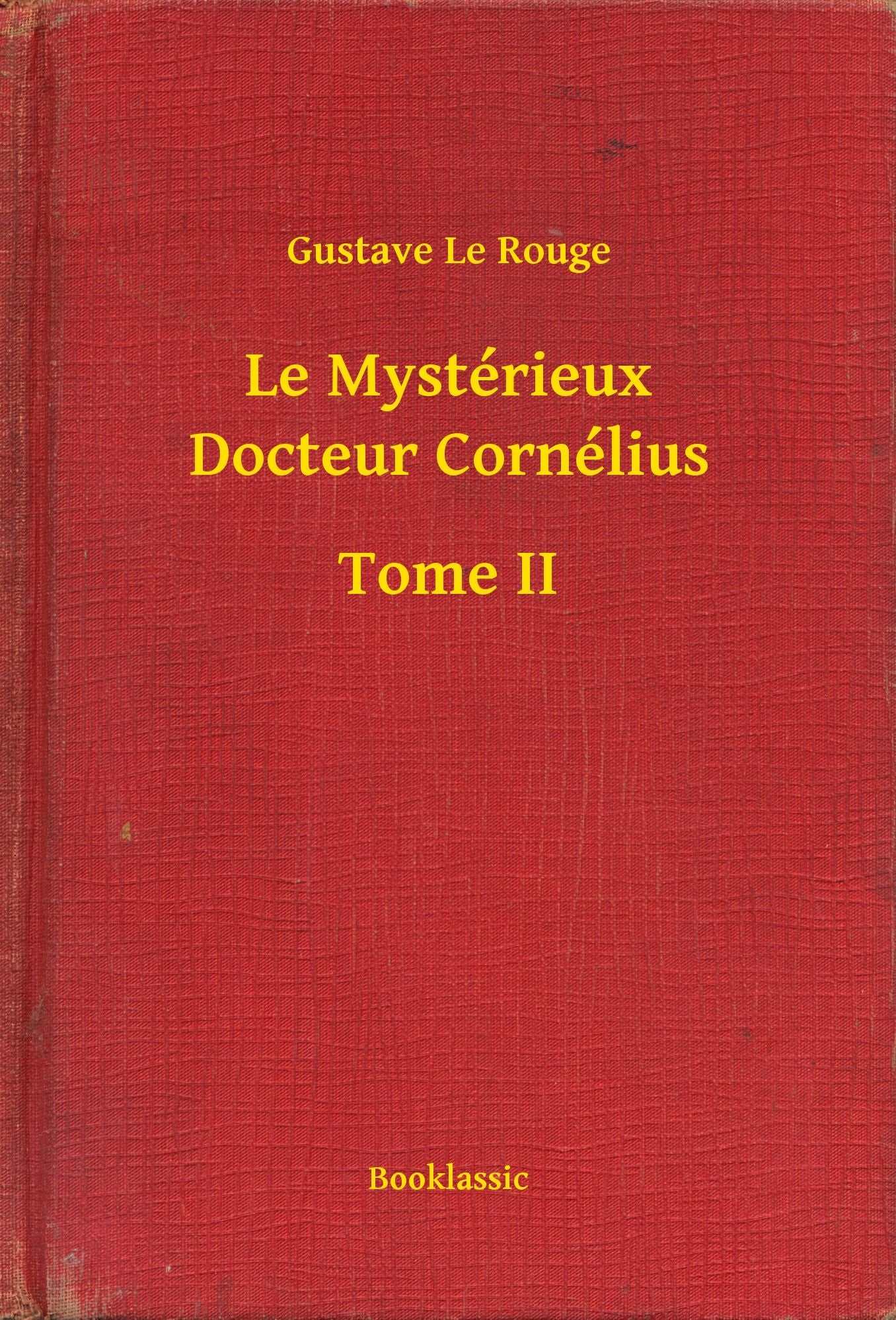 Le Mystérieux Docteur Cornélius - Tome II