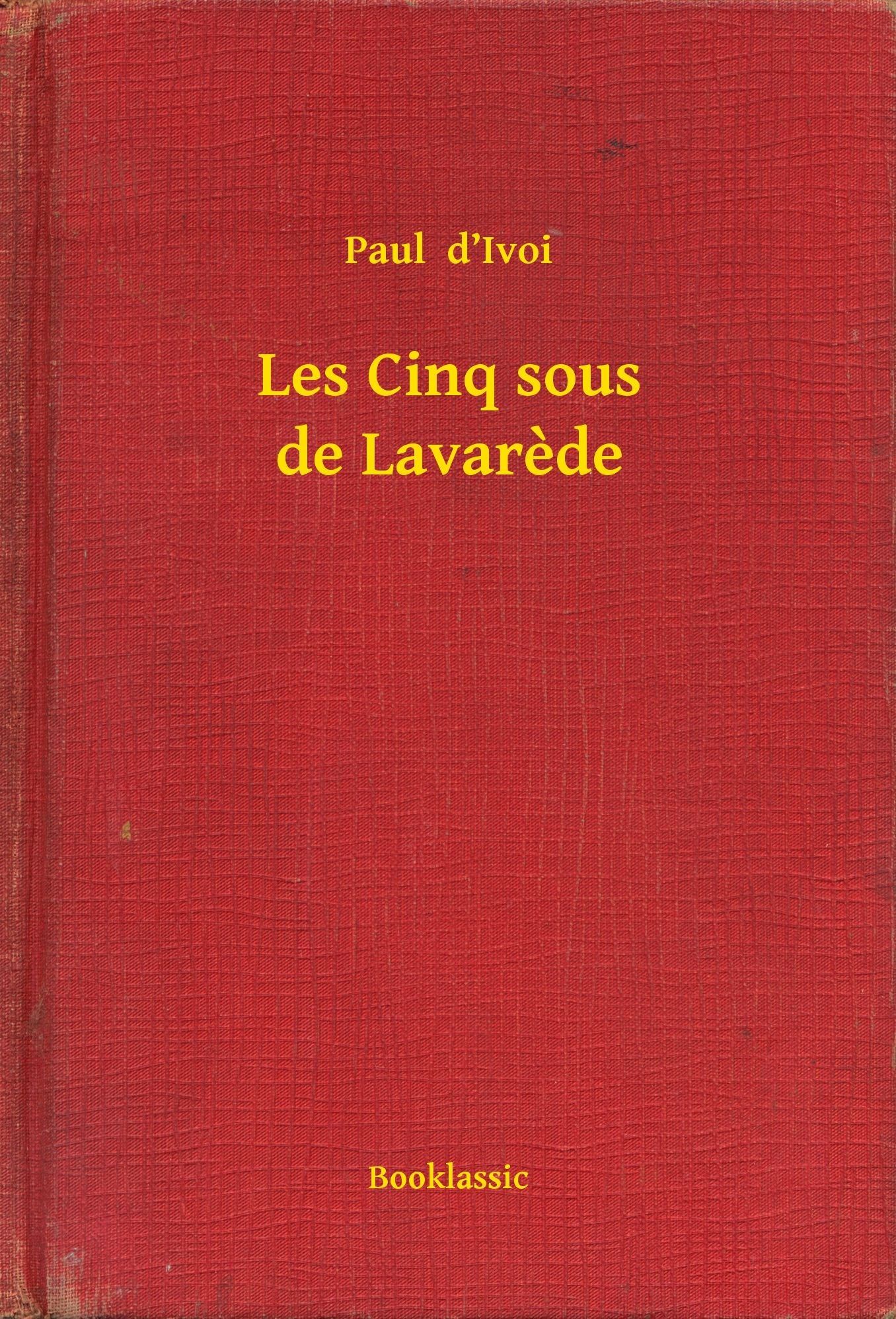Les Cinq sous de Lavarede