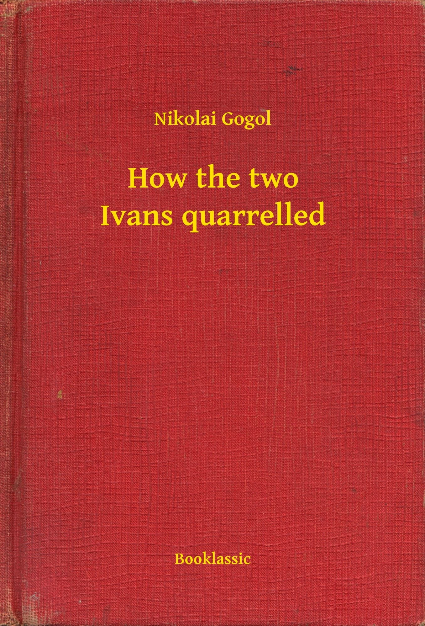 How the two Ivans quarrelled