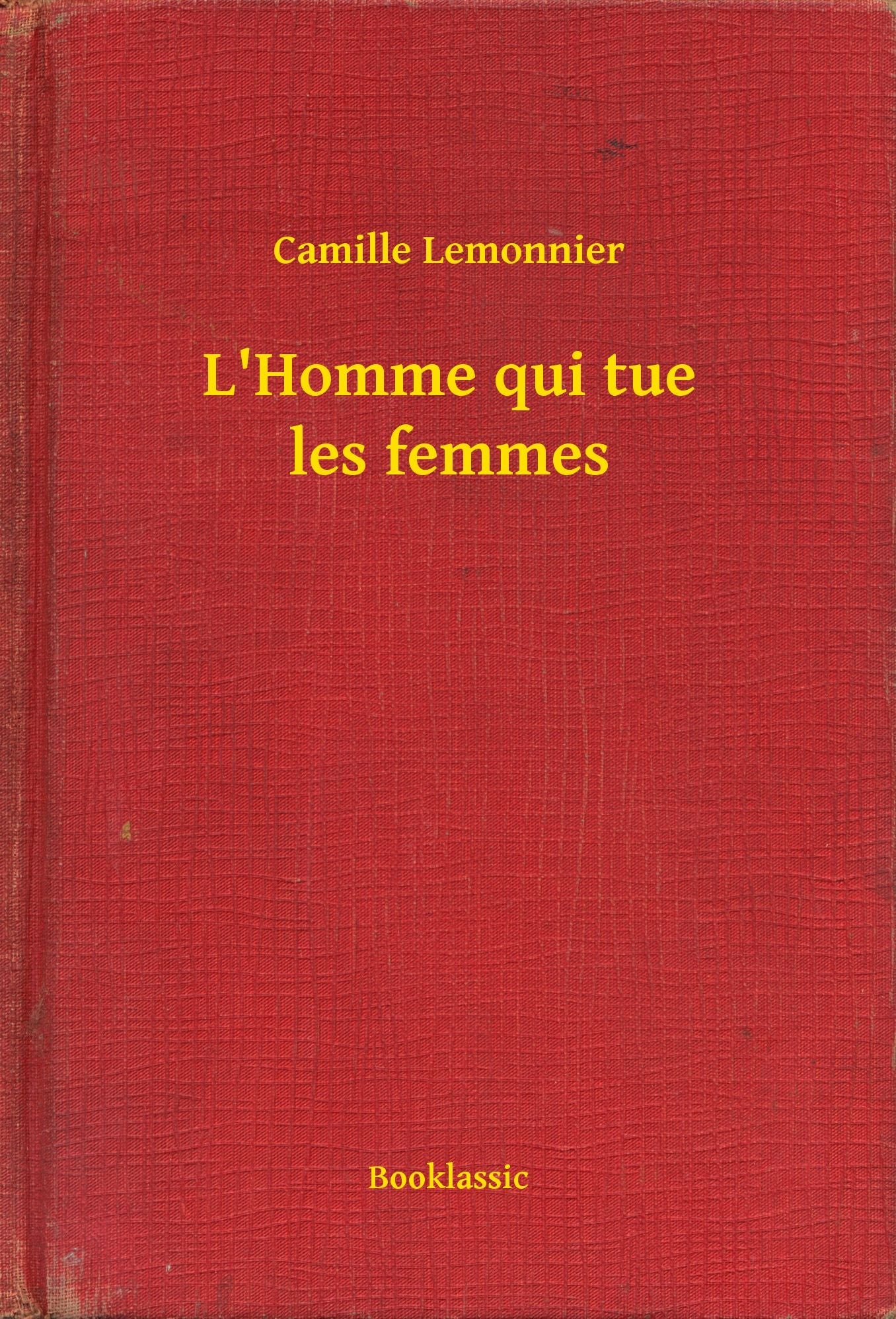 L'Homme qui tue les femmes