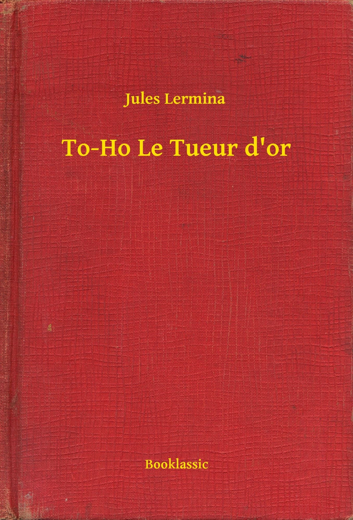 To-Ho Le Tueur d'or