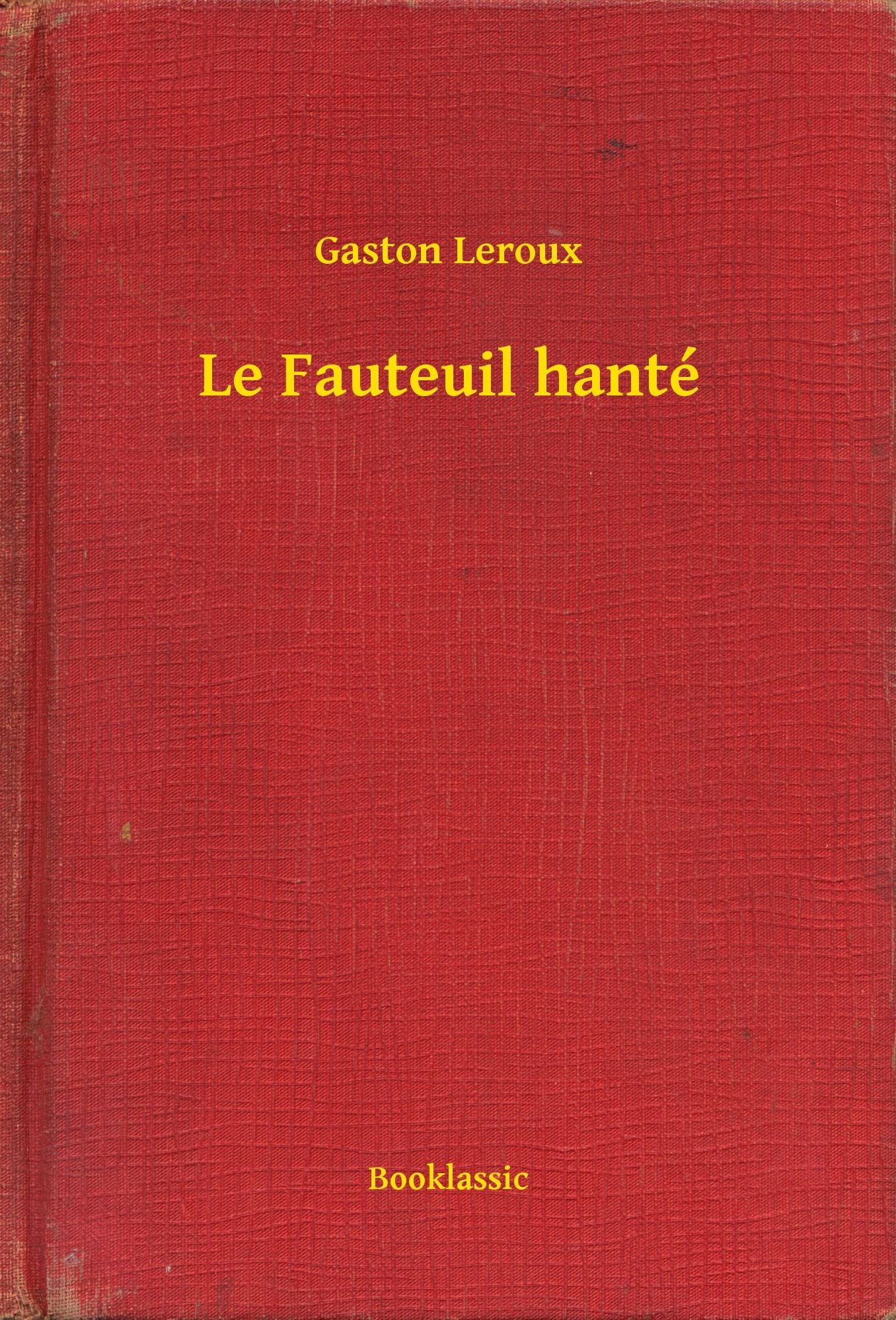 Le Fauteuil hanté