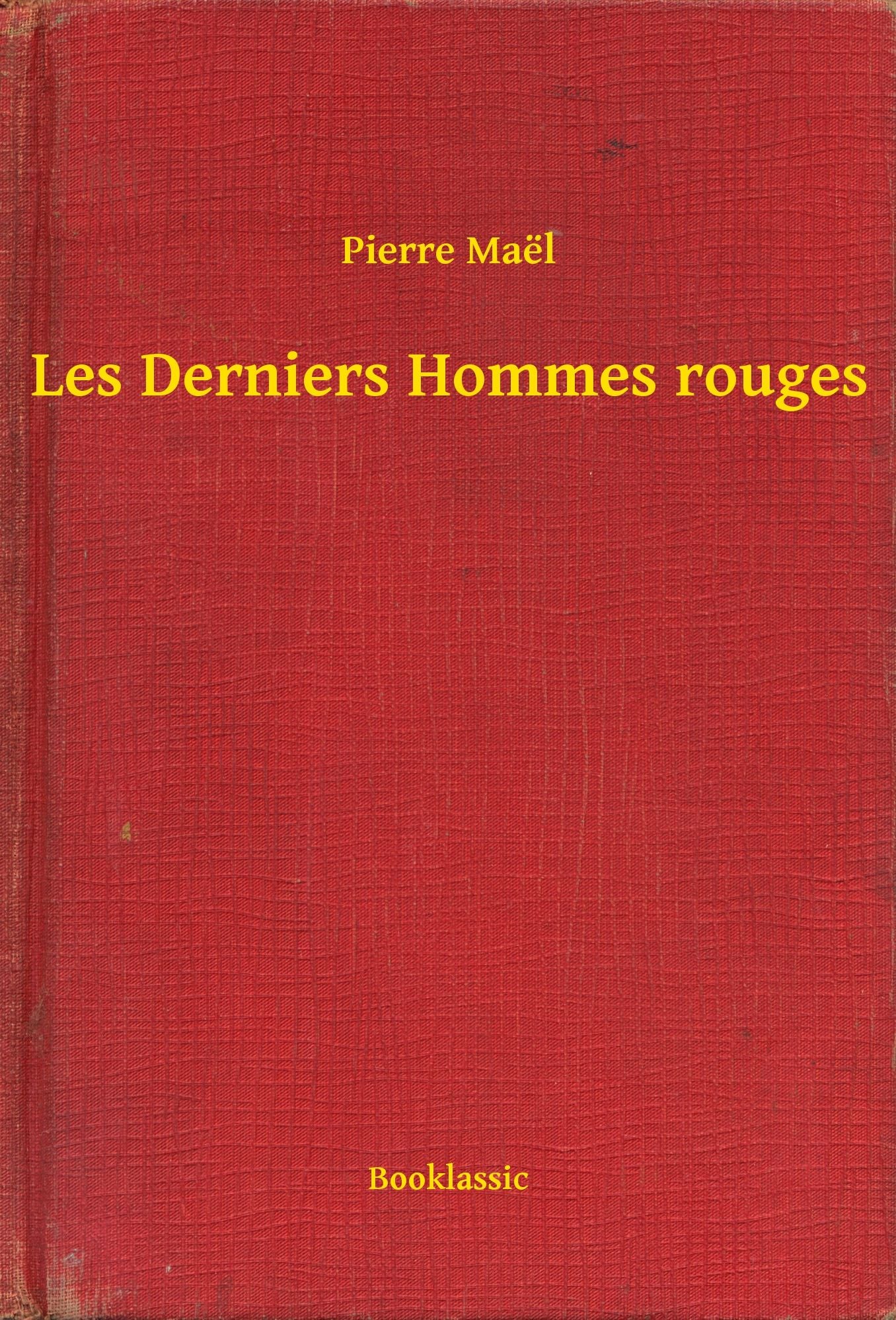 Les Derniers Hommes rouges