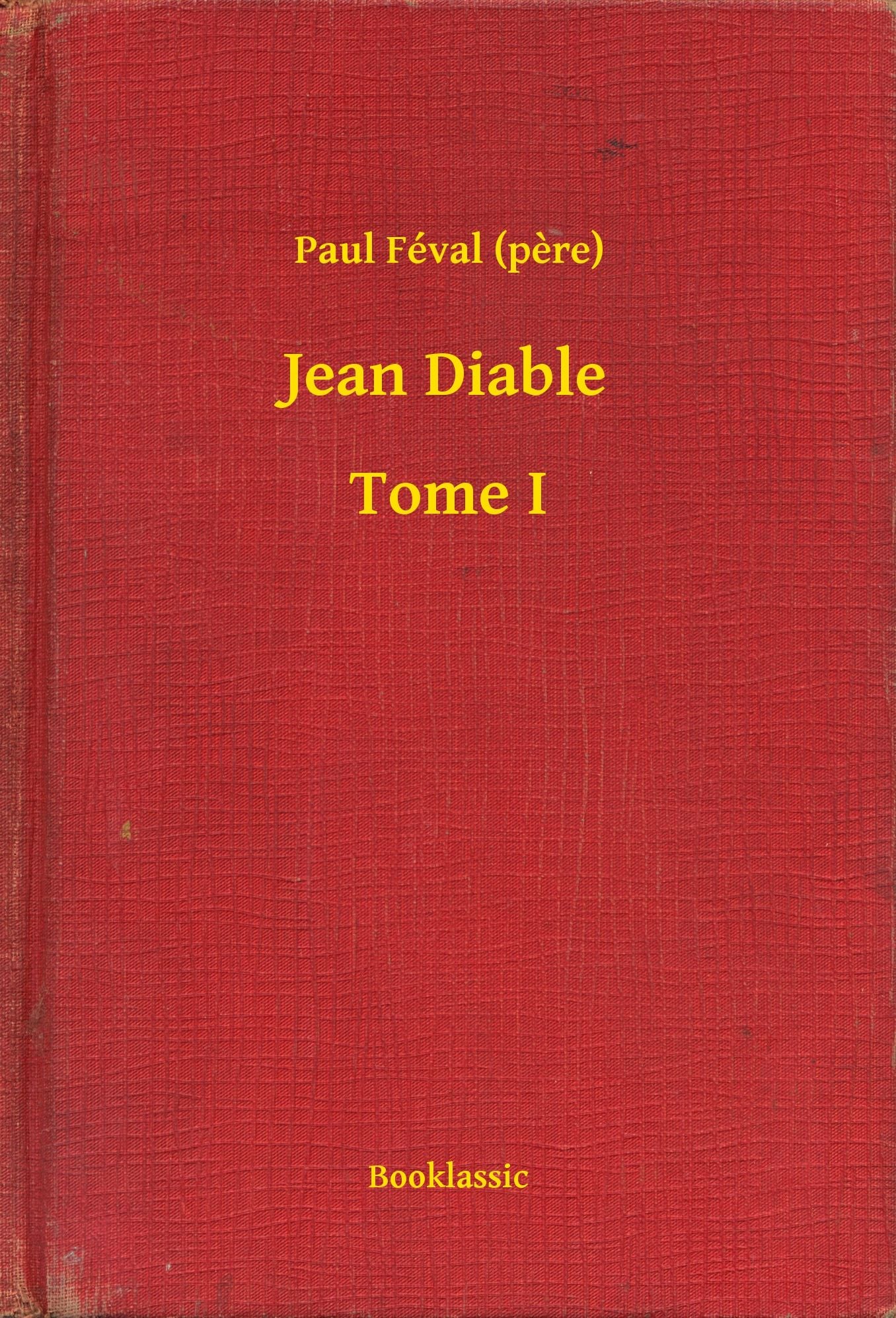Jean Diable - Tome I