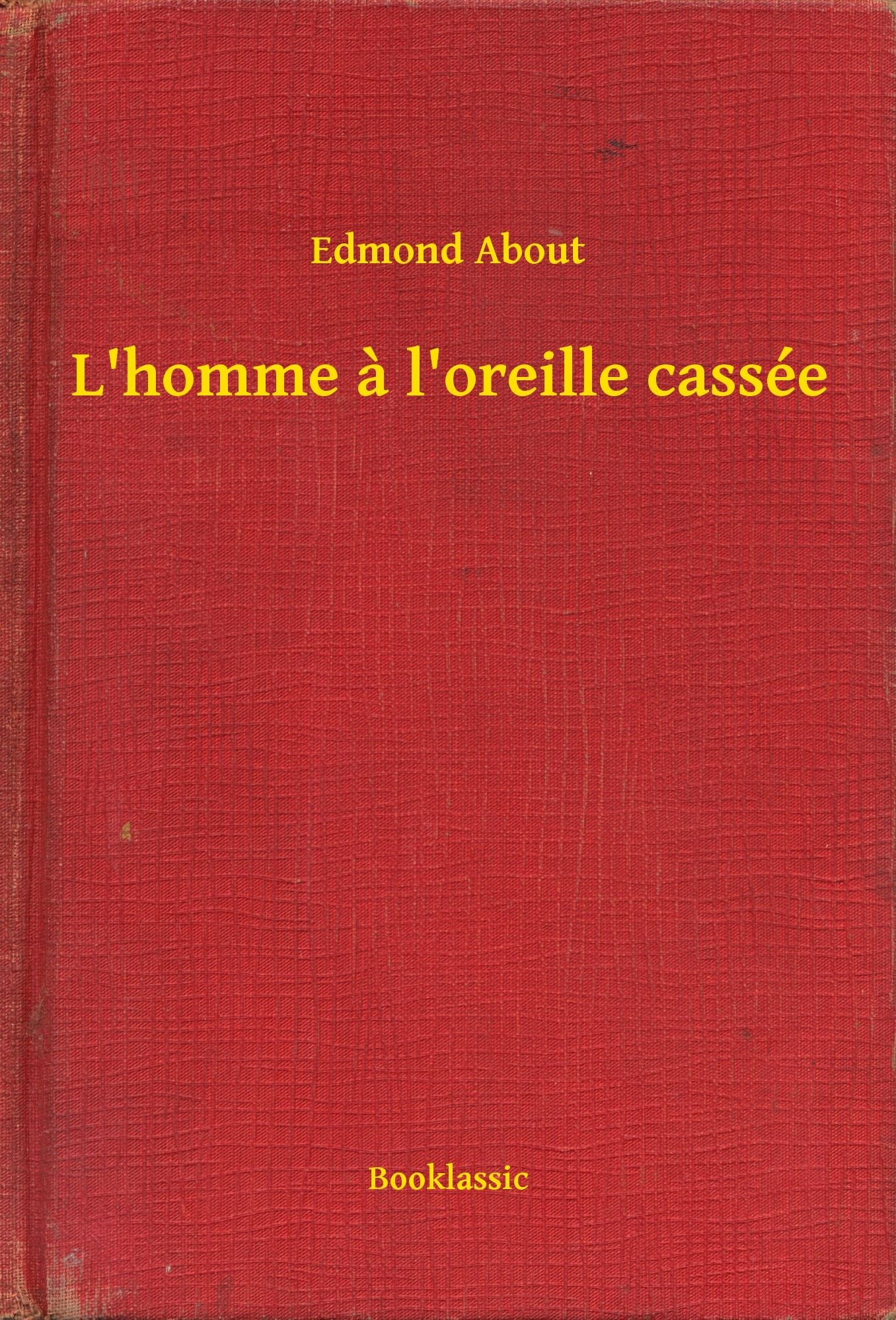 L'homme a l'oreille cassée