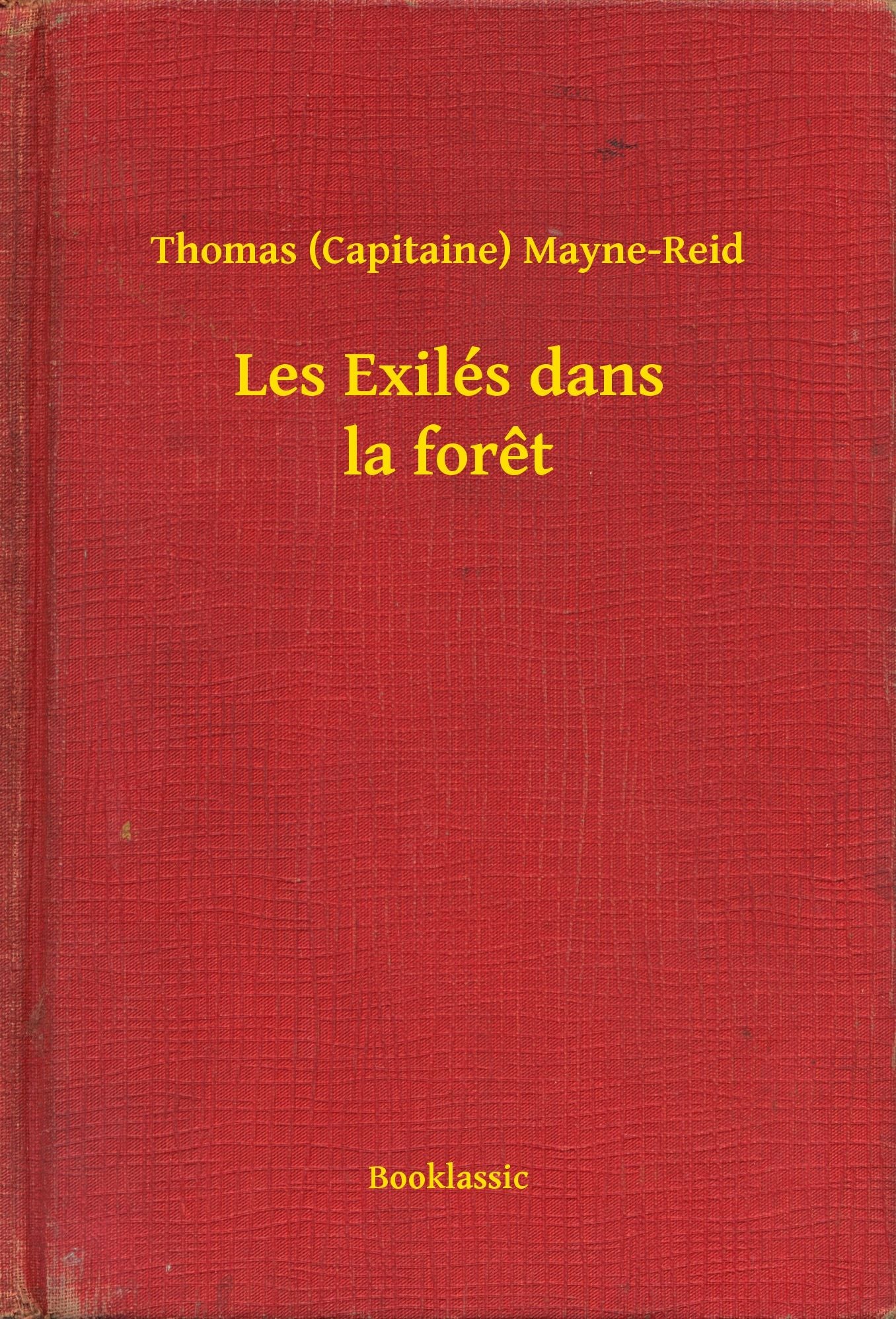 Les Exilés dans la foret