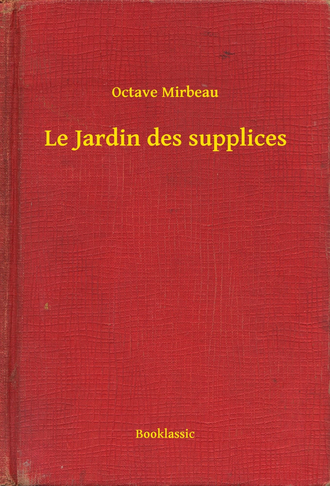Le Jardin des supplices