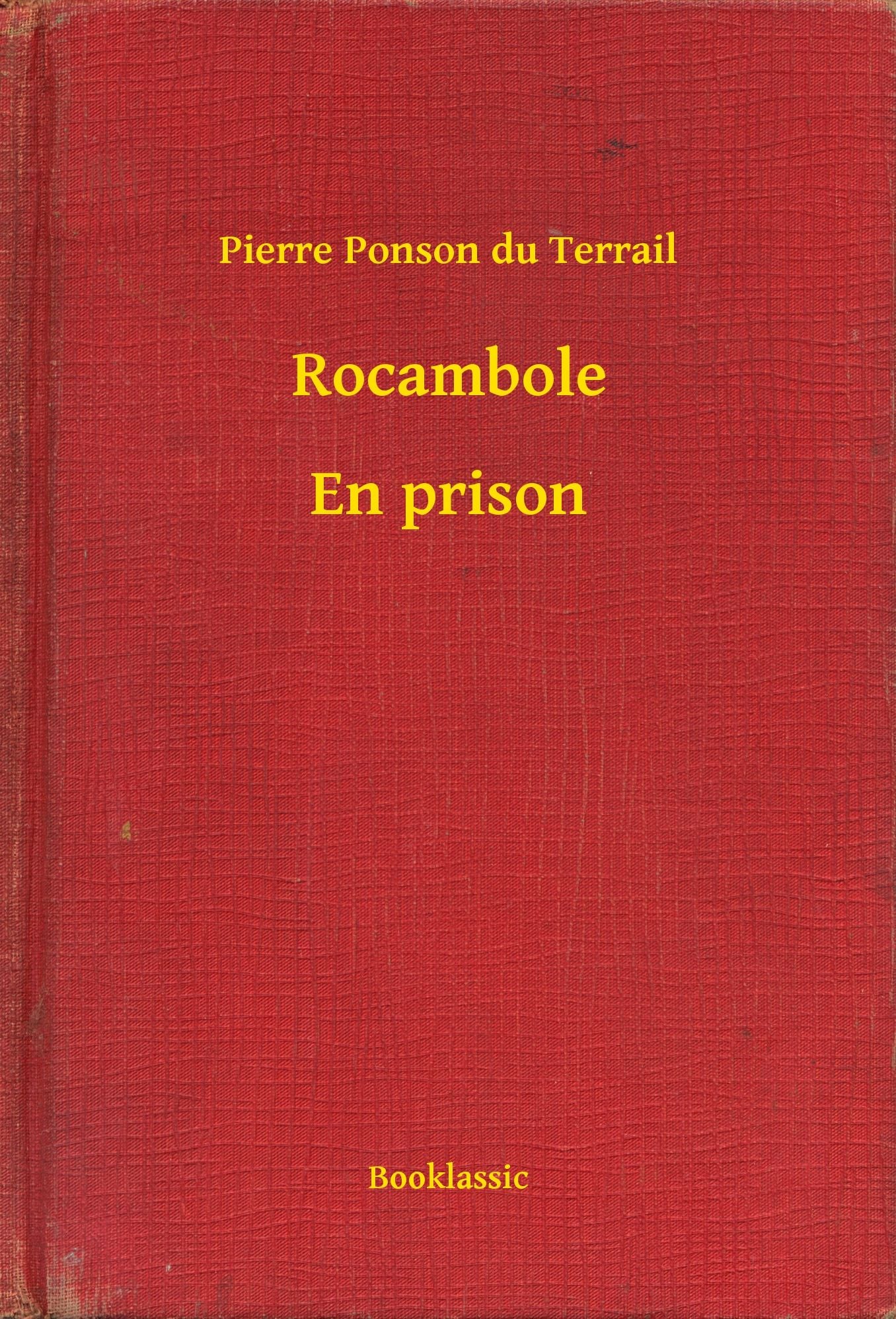 Rocambole - En prison