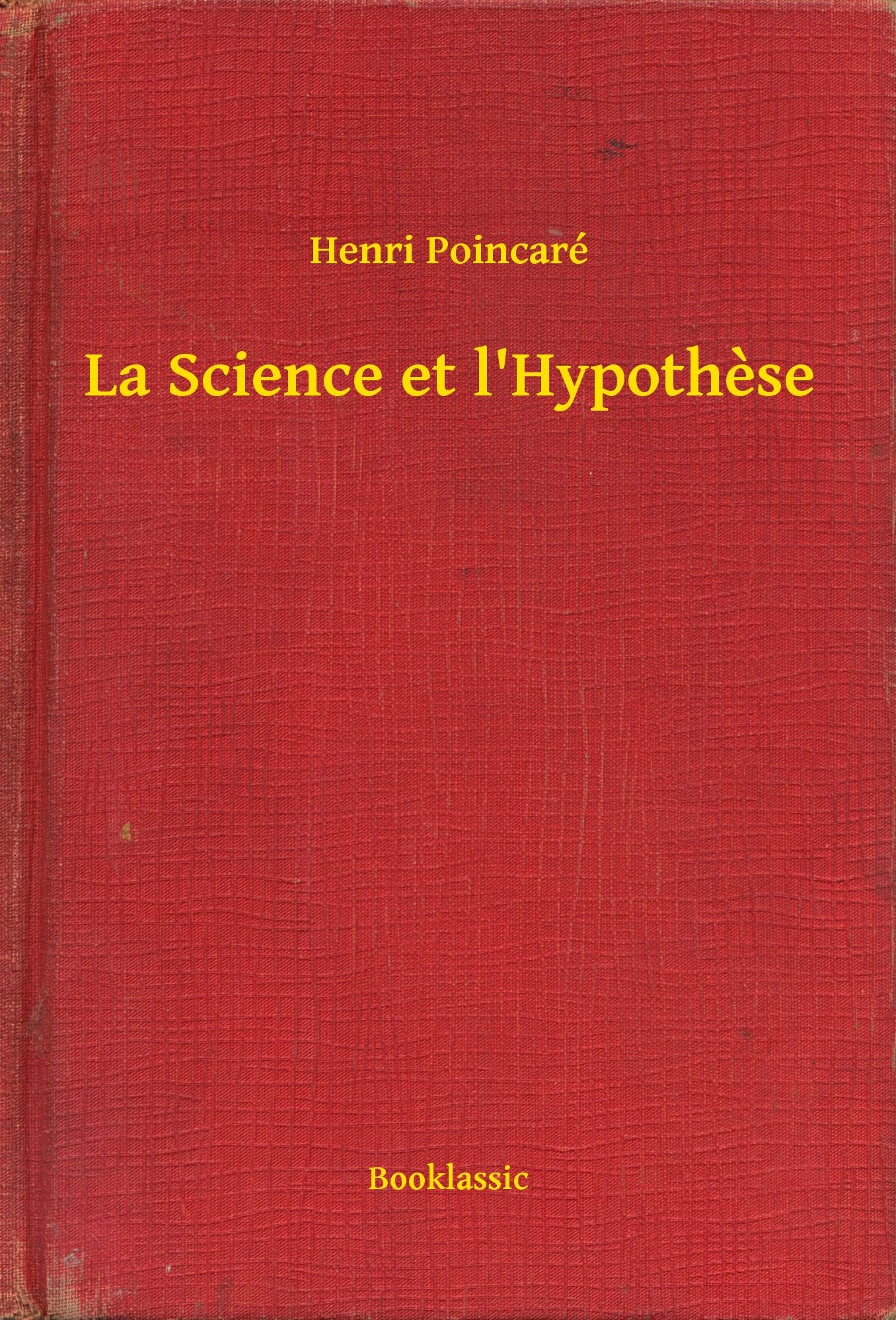 La Science et l'Hypothese