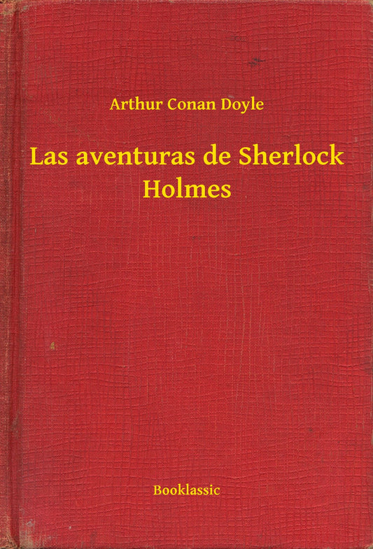 Las aventuras de Sherlock Holmes