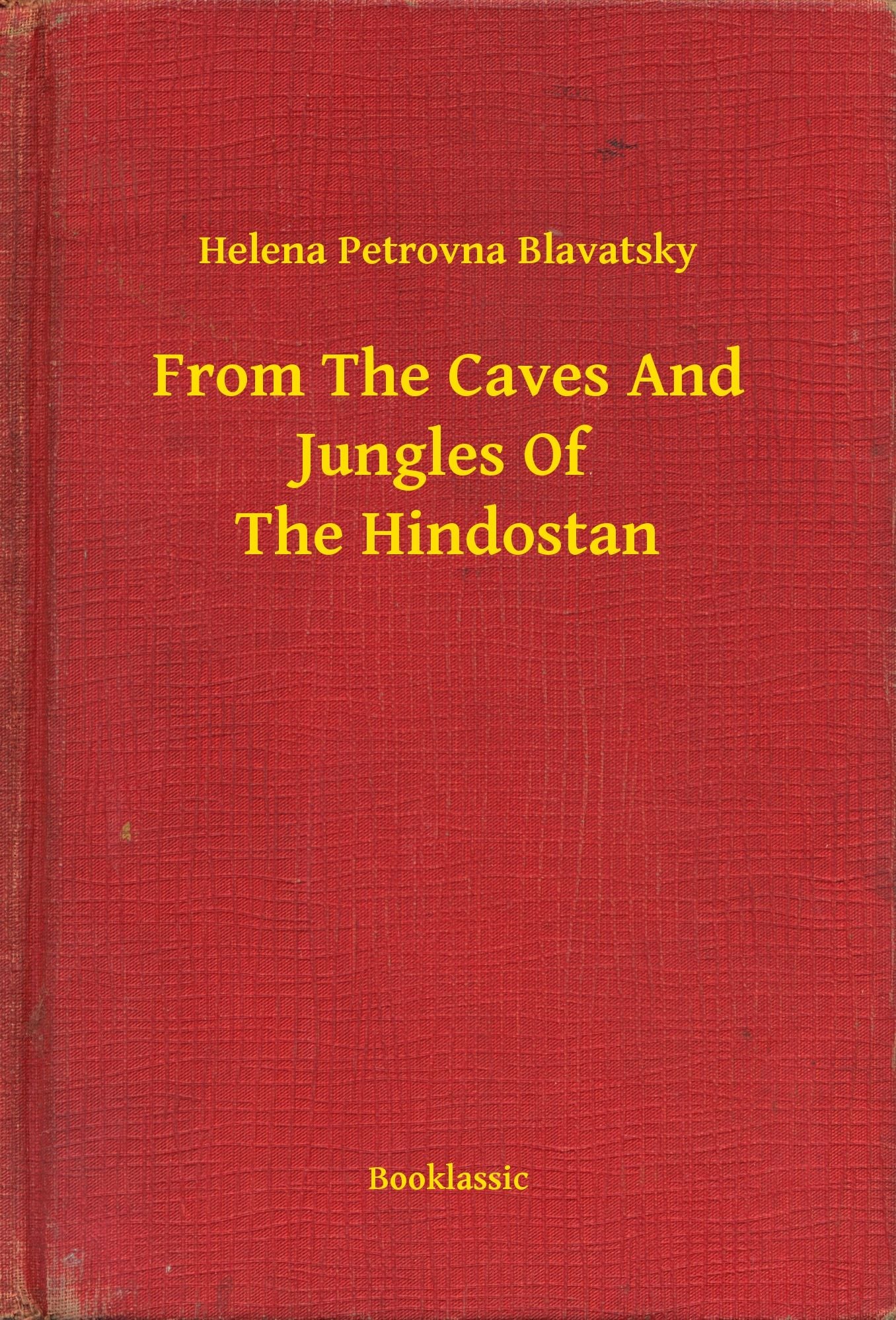 From The Caves And Jungles Of The Hindostan