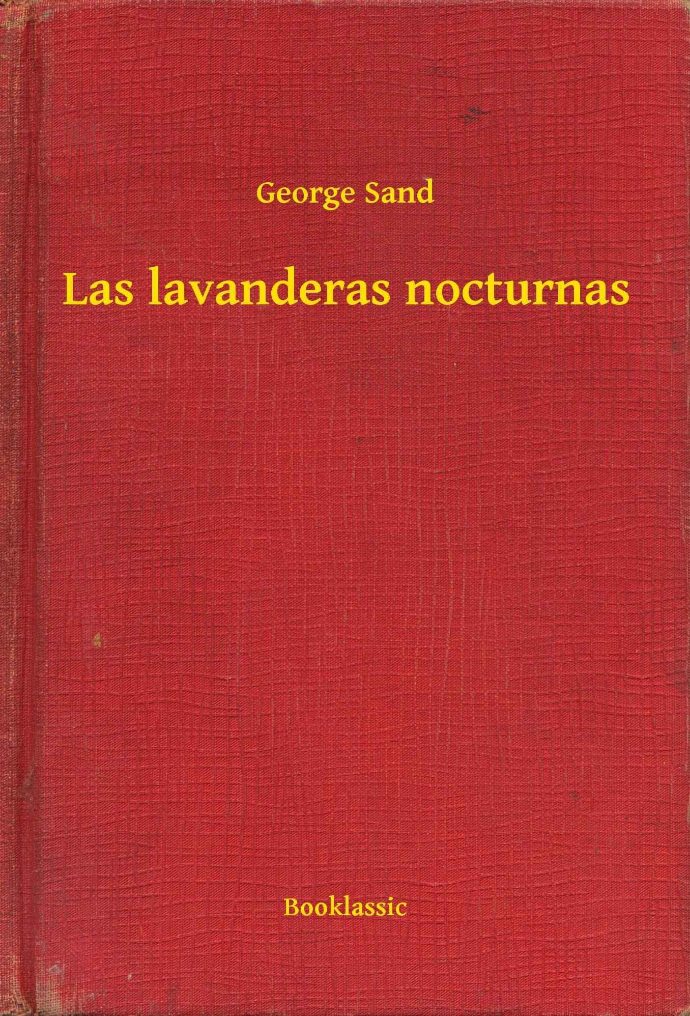 Las lavanderas nocturnas