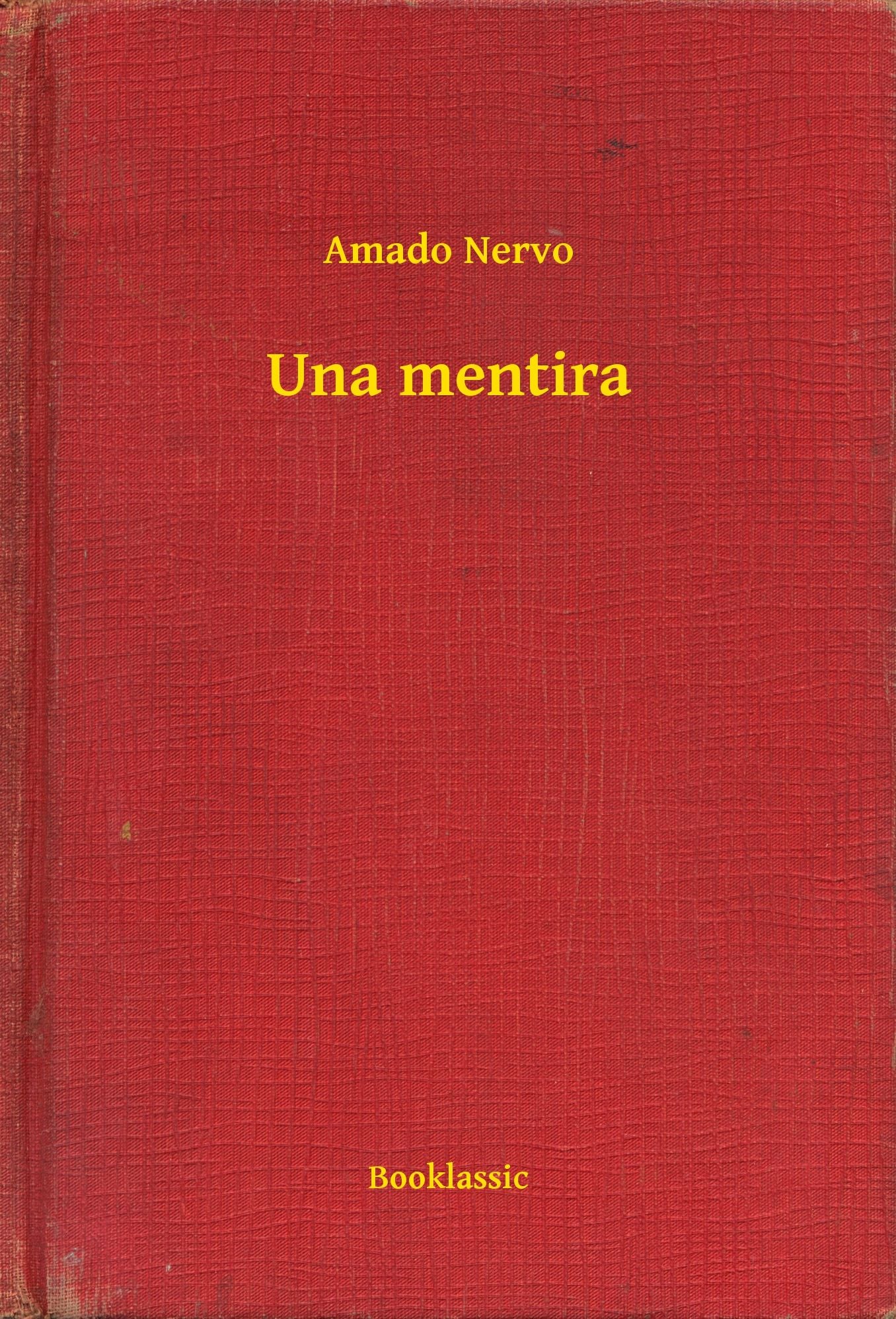 Una mentira