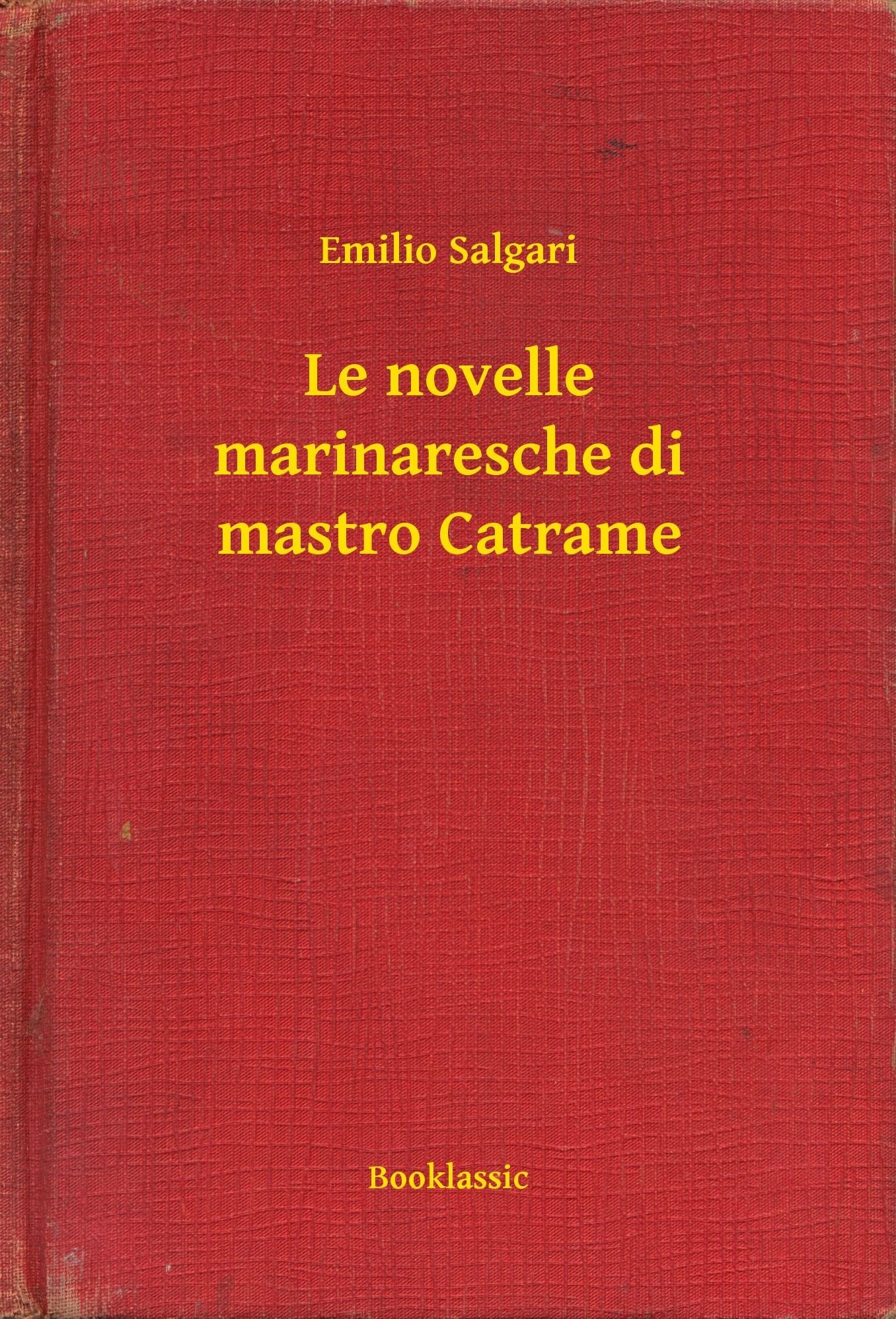 Le novelle marinaresche di mastro Catrame