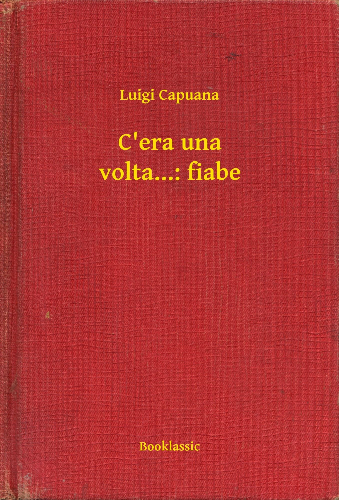 C'era una volta...: fiabe