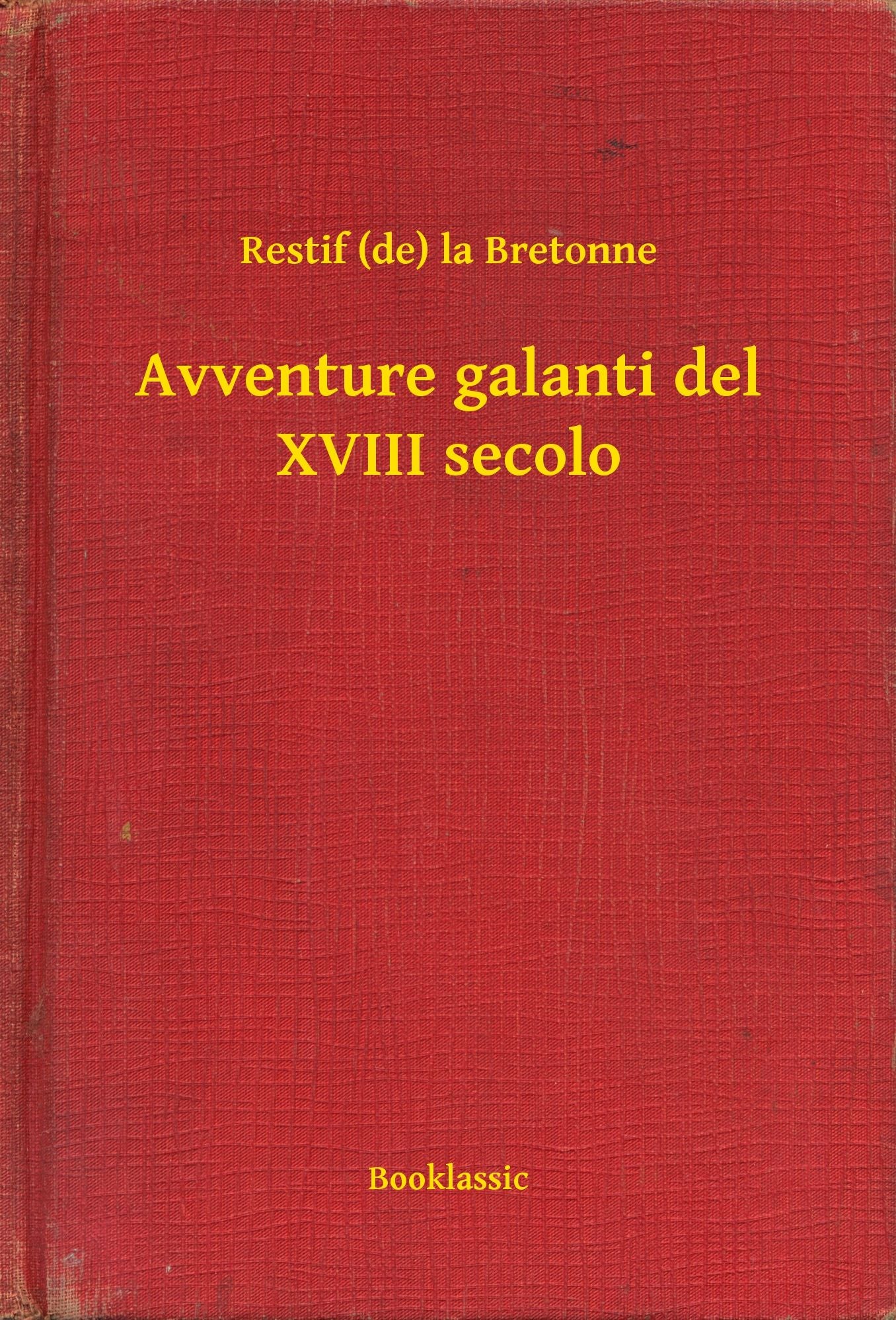 Avventure galanti del XVIII secolo