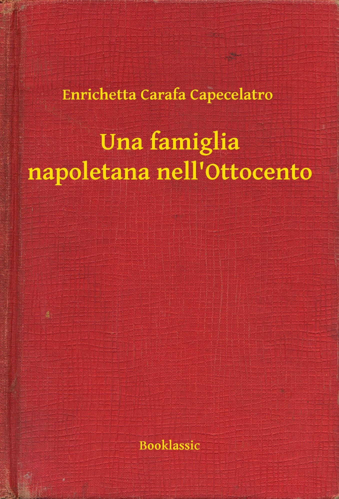 Una famiglia napoletana nell'Ottocento