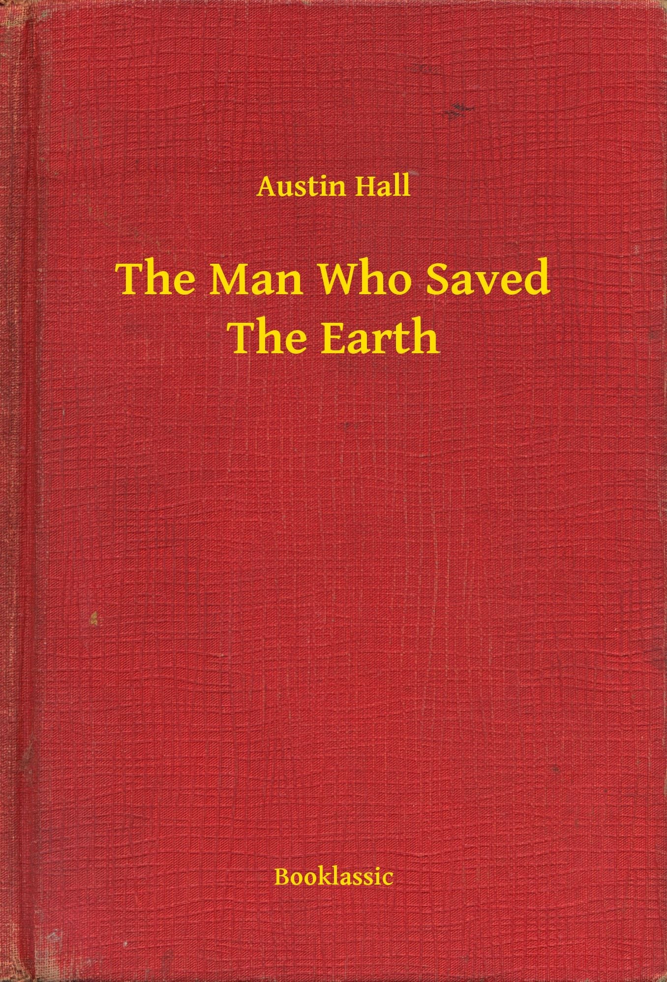 The Man Who Saved The Earth