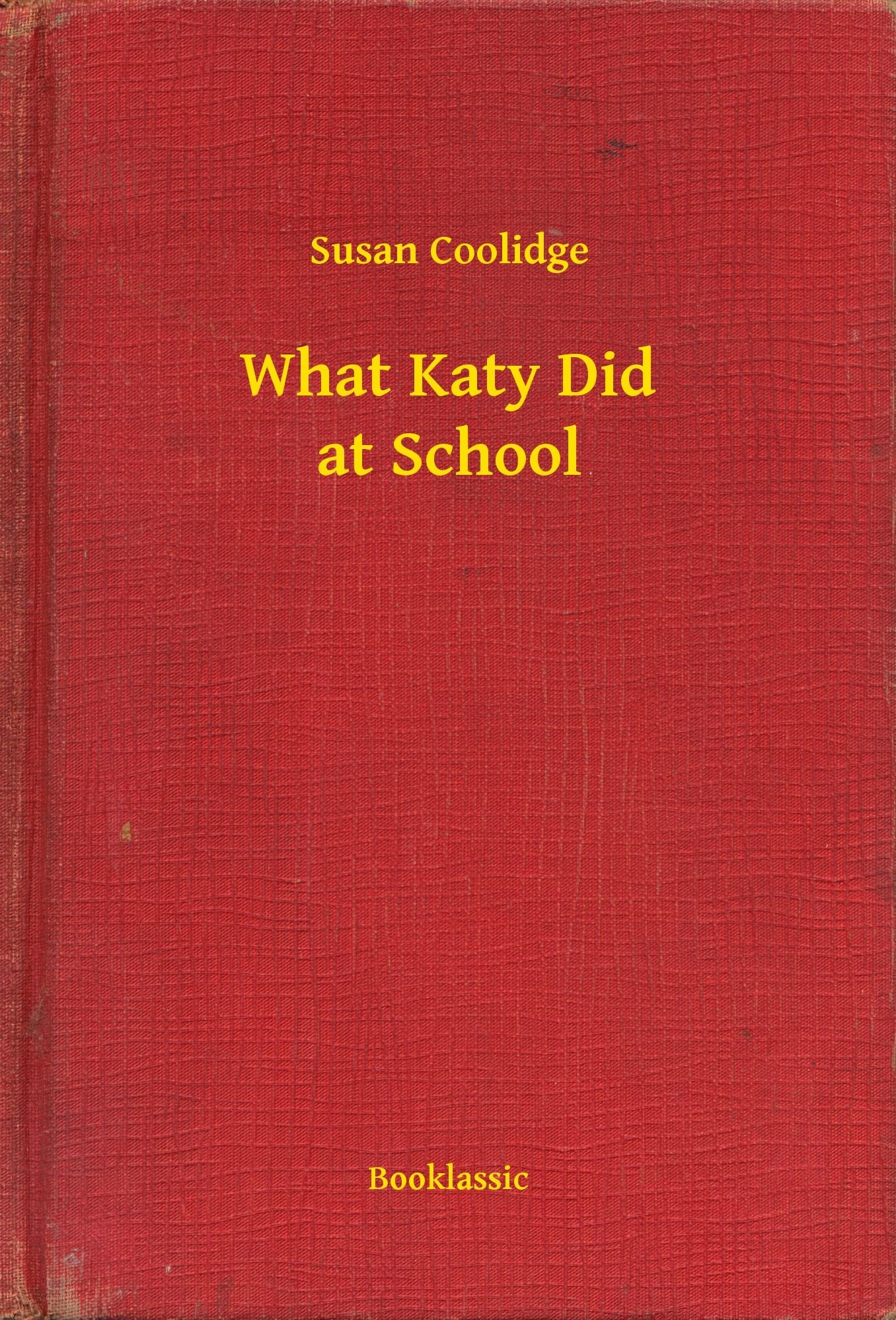 What Katy Did at School
