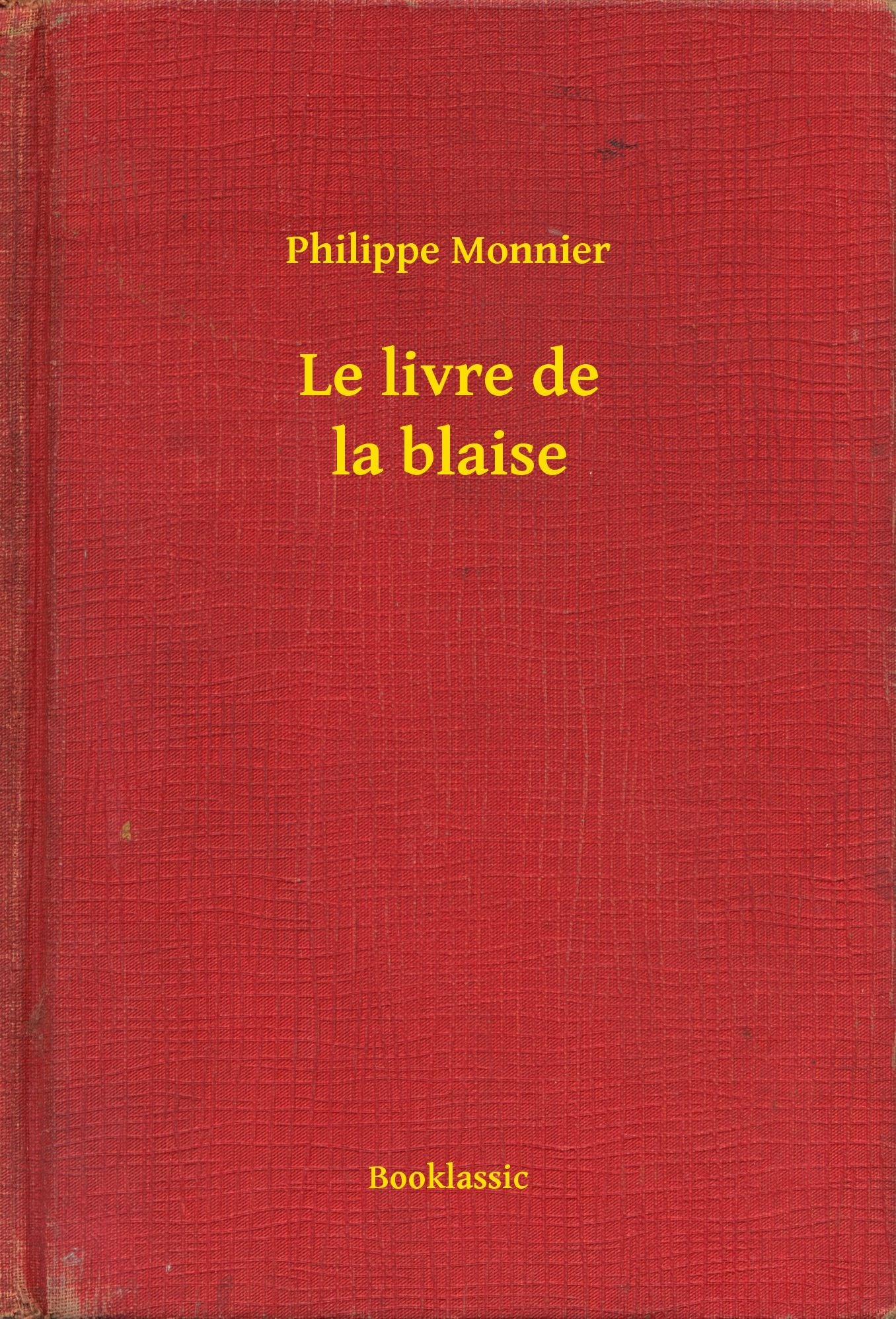 Le livre de la blaise
