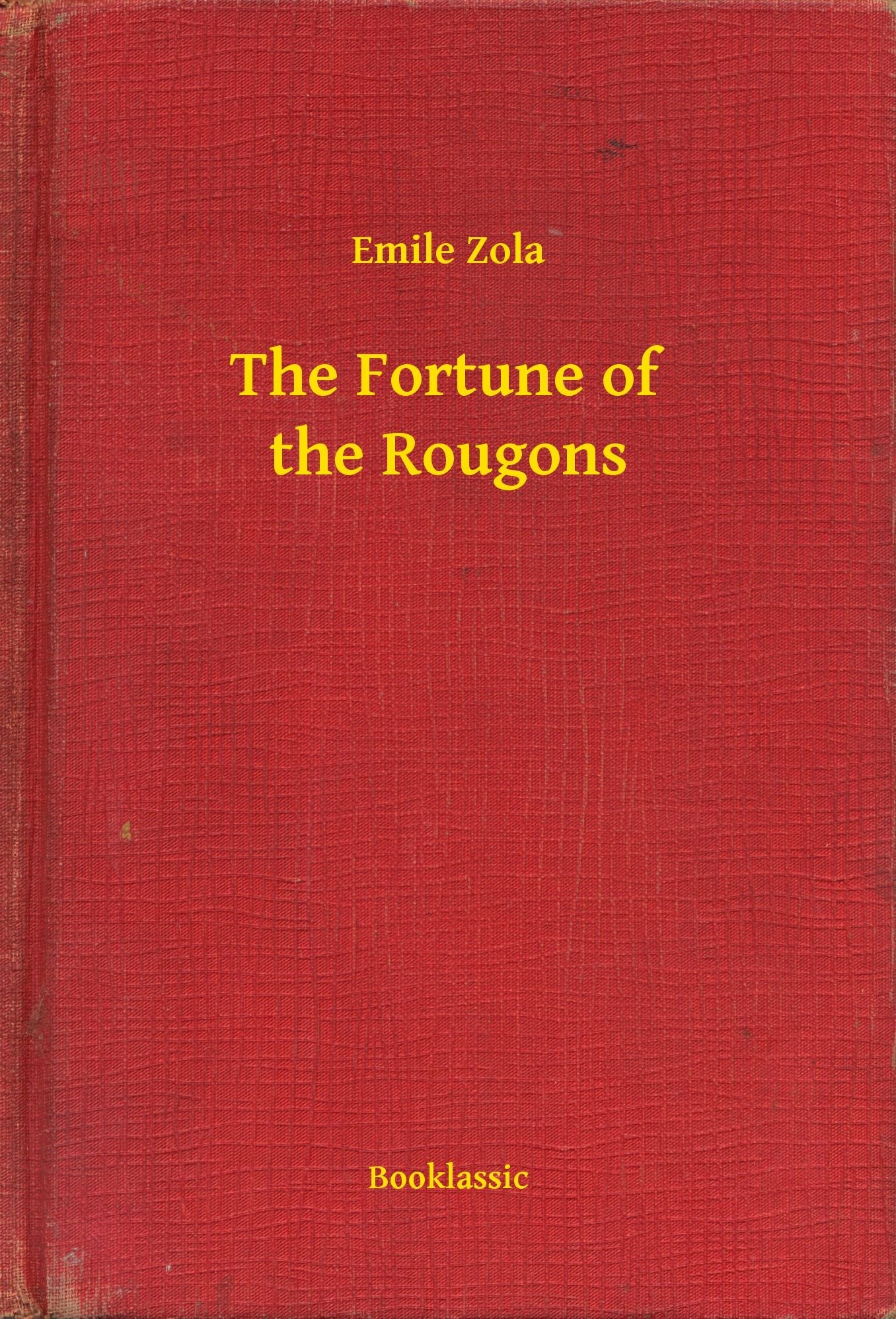 The Fortune of the Rougons