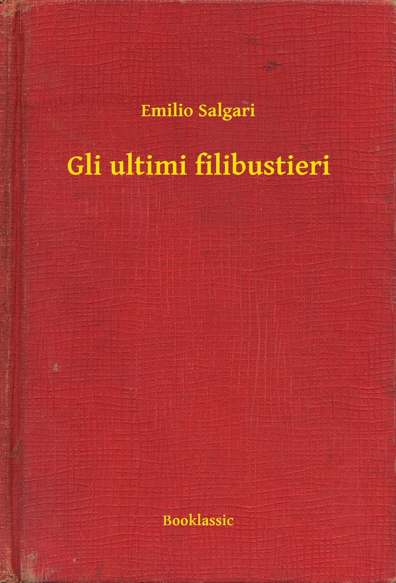 Gli ultimi filibustieri