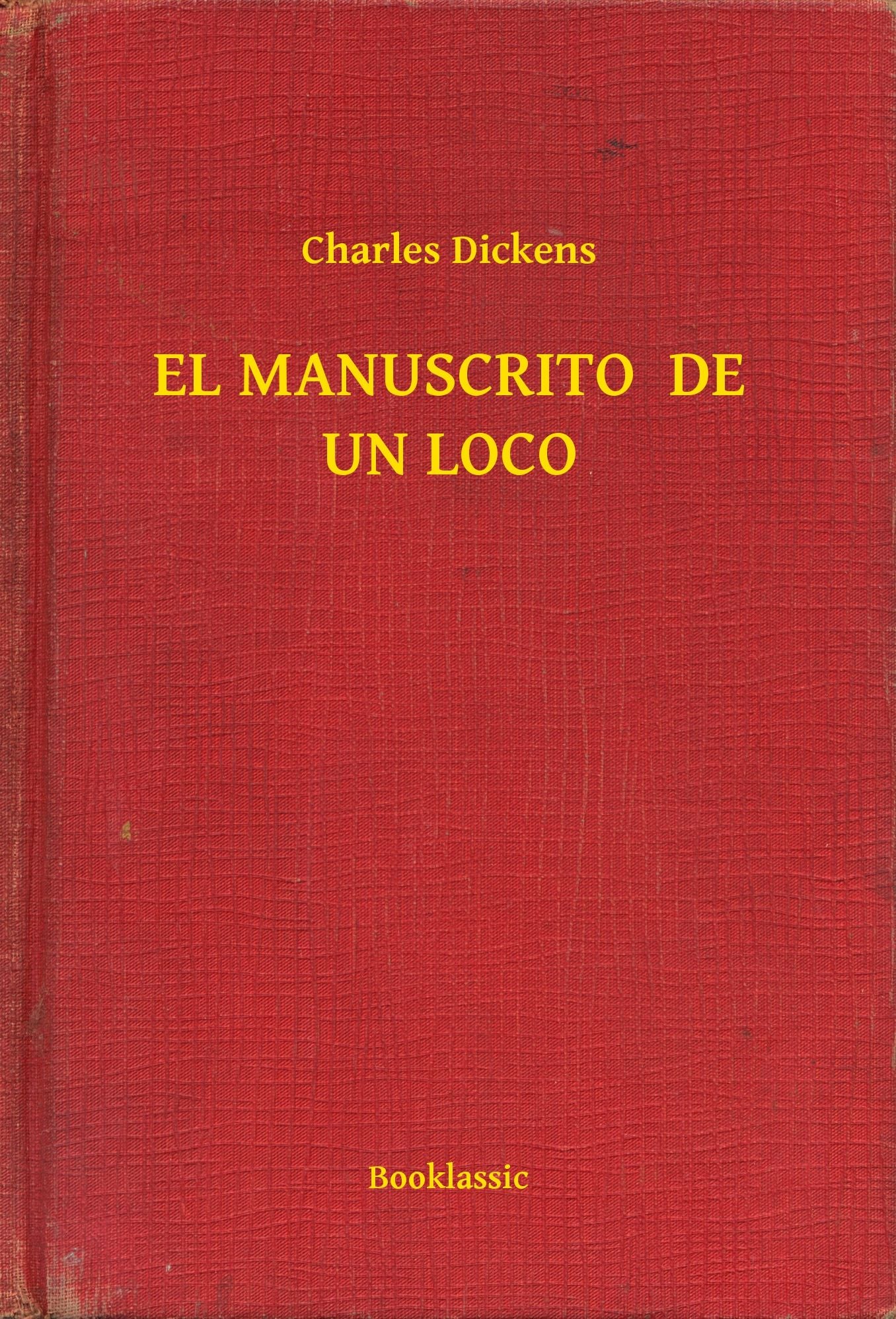 EL MANUSCRITO DE UN LOCO