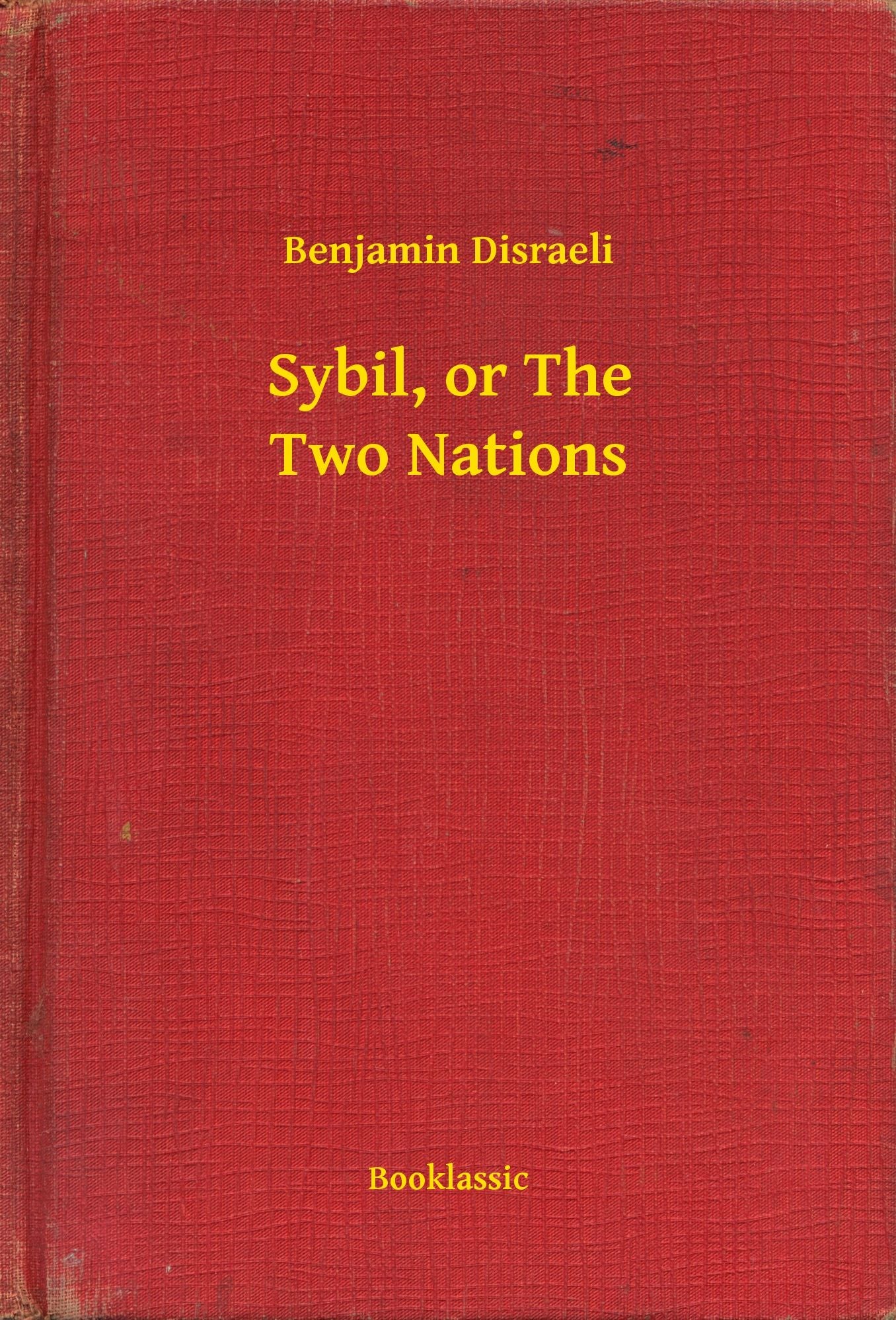 Sybil, or The Two Nations