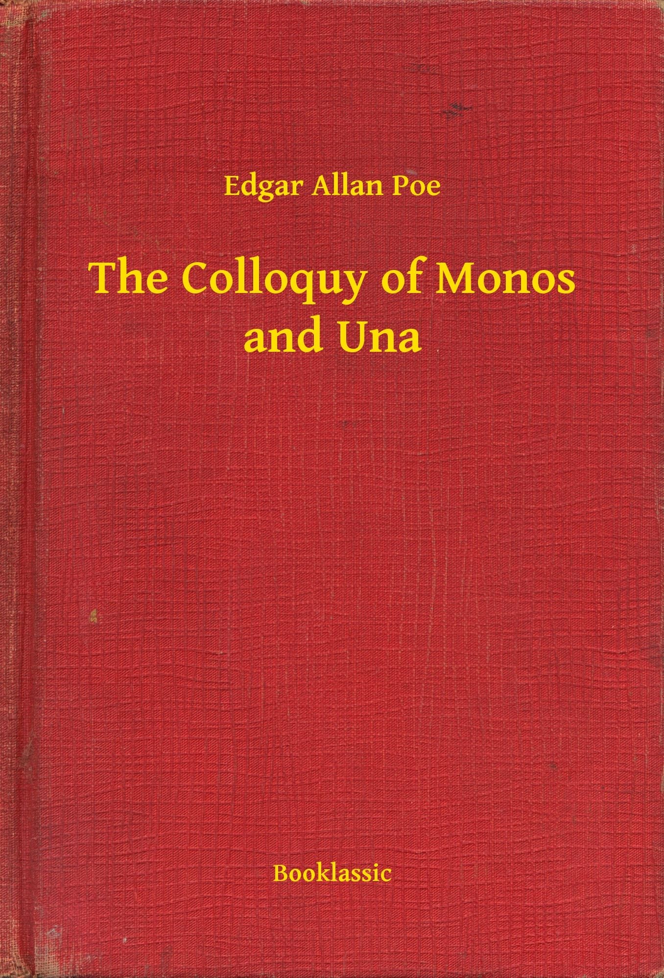 The Colloquy of Monos and Una
