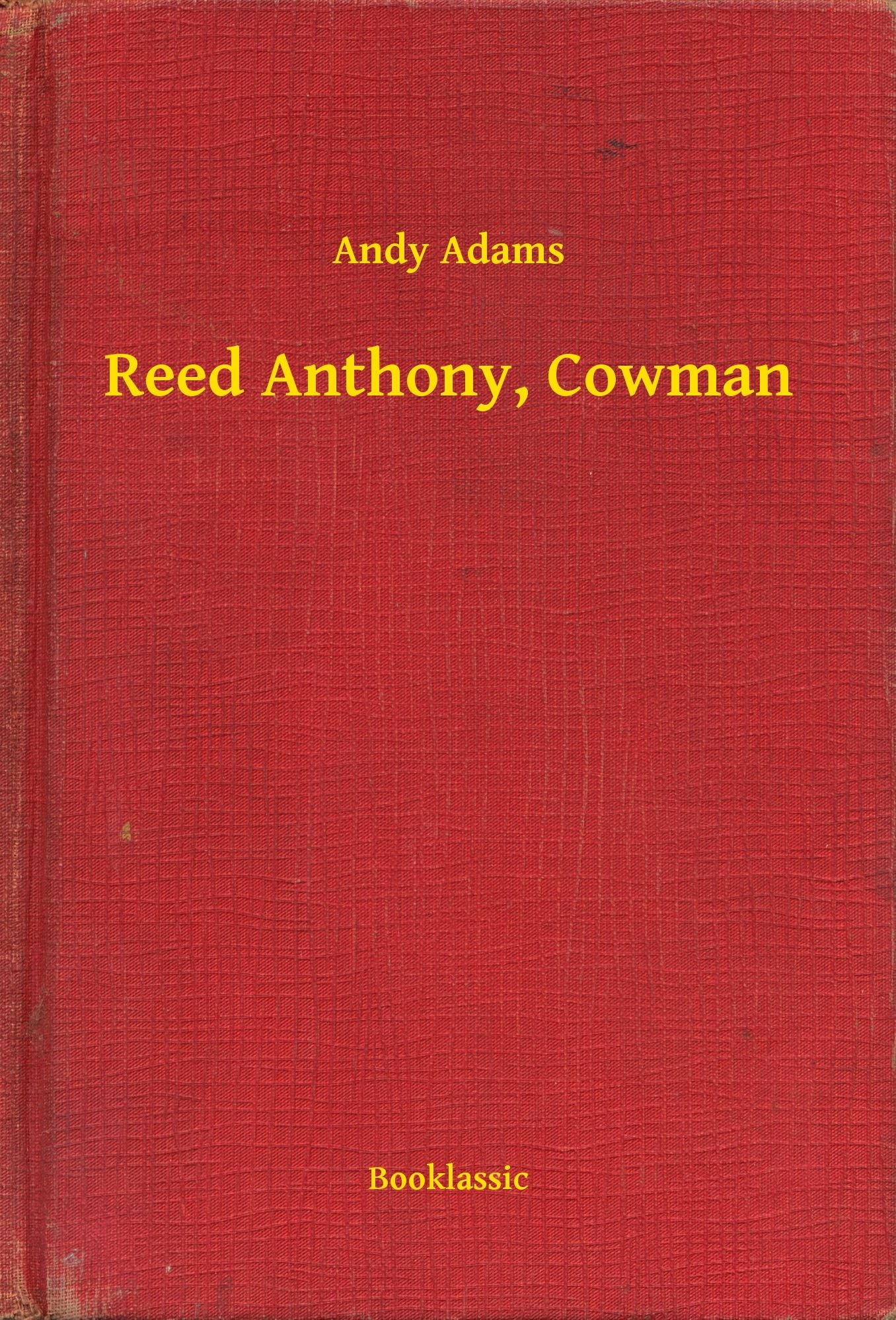 Reed Anthony, Cowman