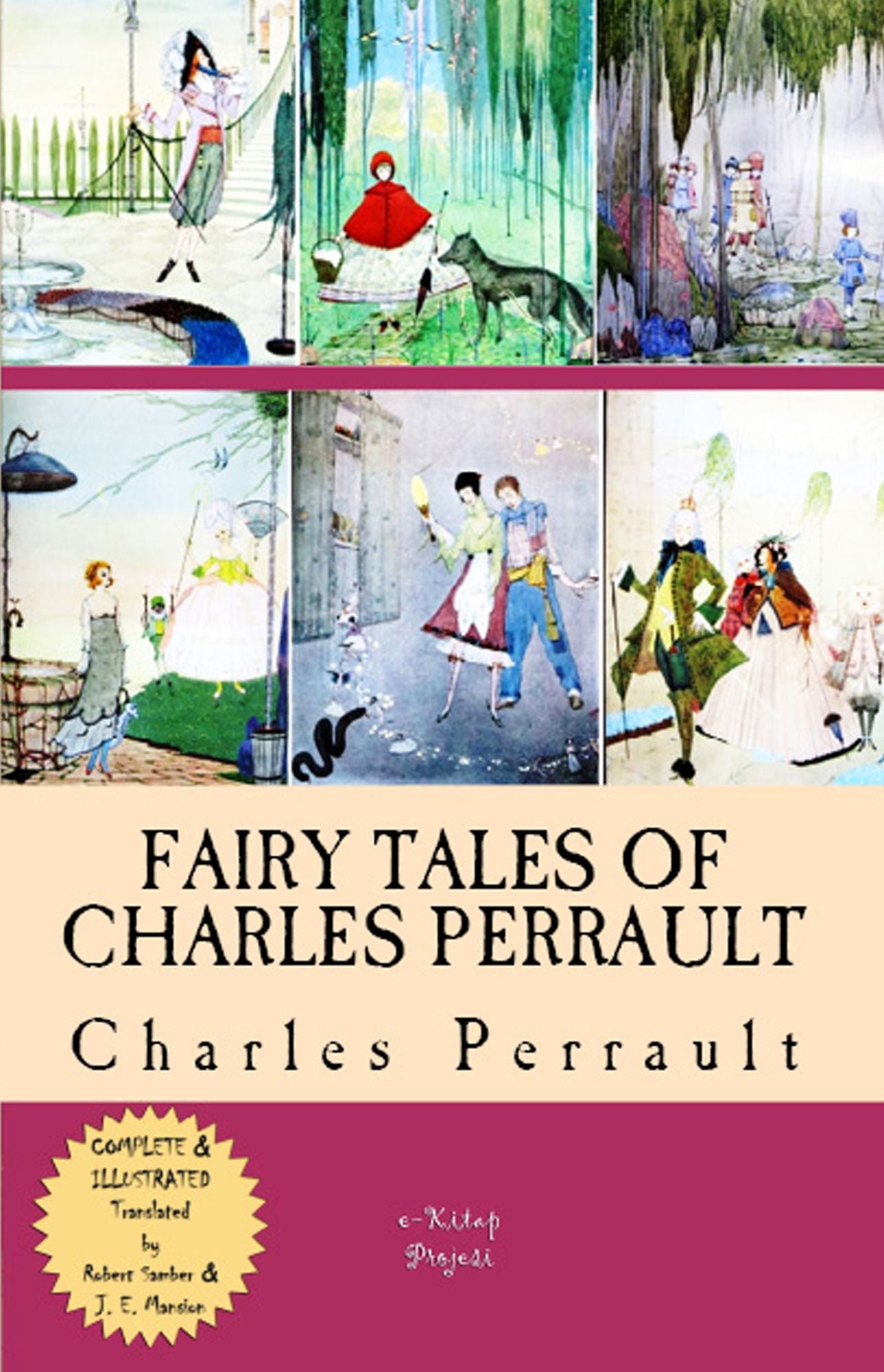 Fairy Tales of Charles Perrault: [Complete & Illustrated]