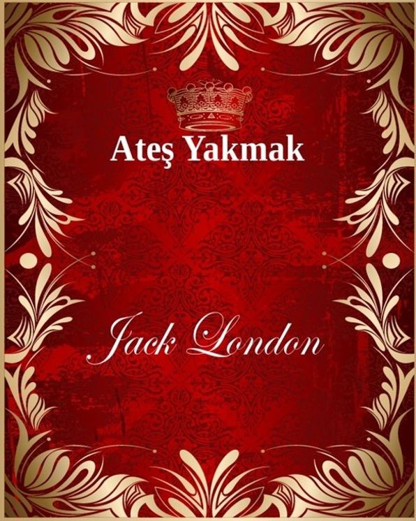 Ateş Yakmak